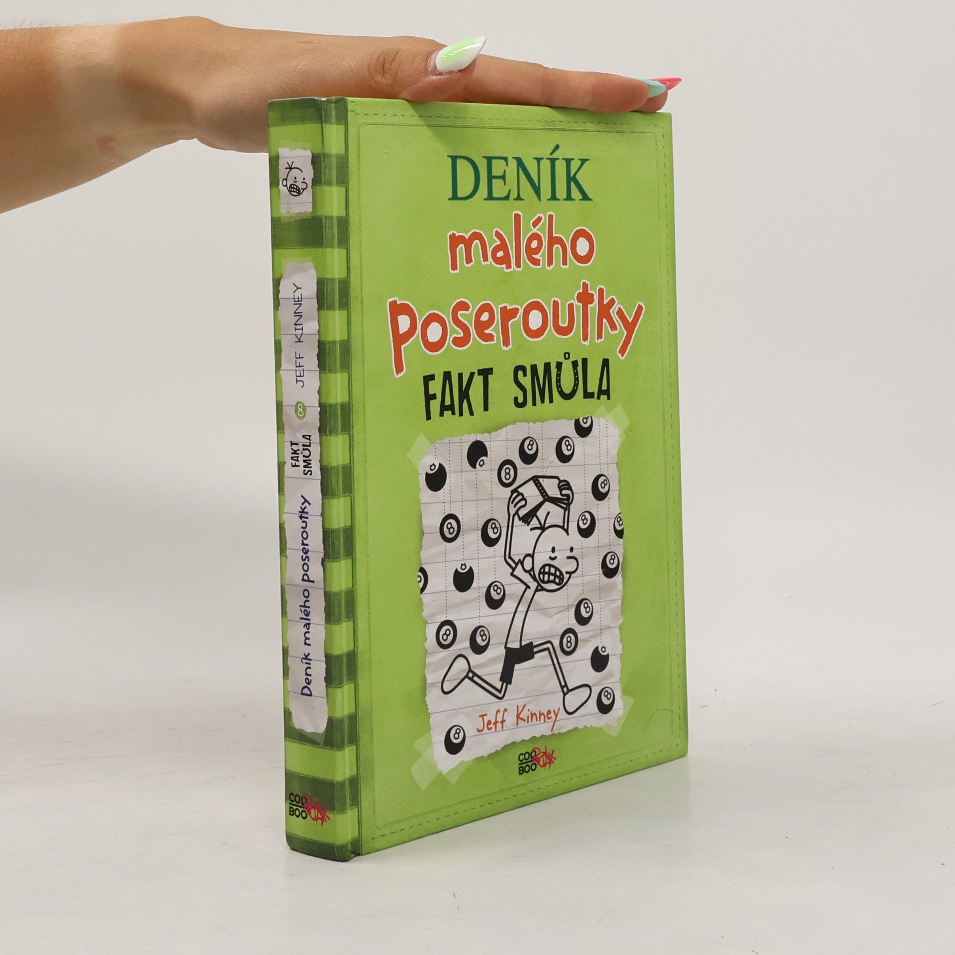 Jeff Kinney Deník malého poseroutky 8. Fakt smůla