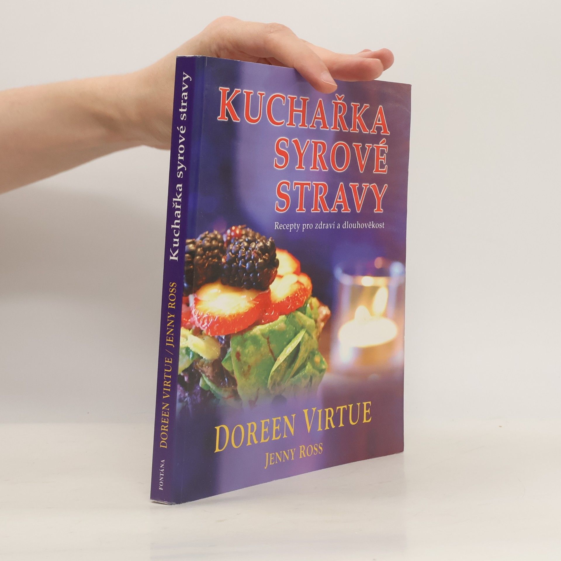 Jenny Ross Kuchařka syrové stravy