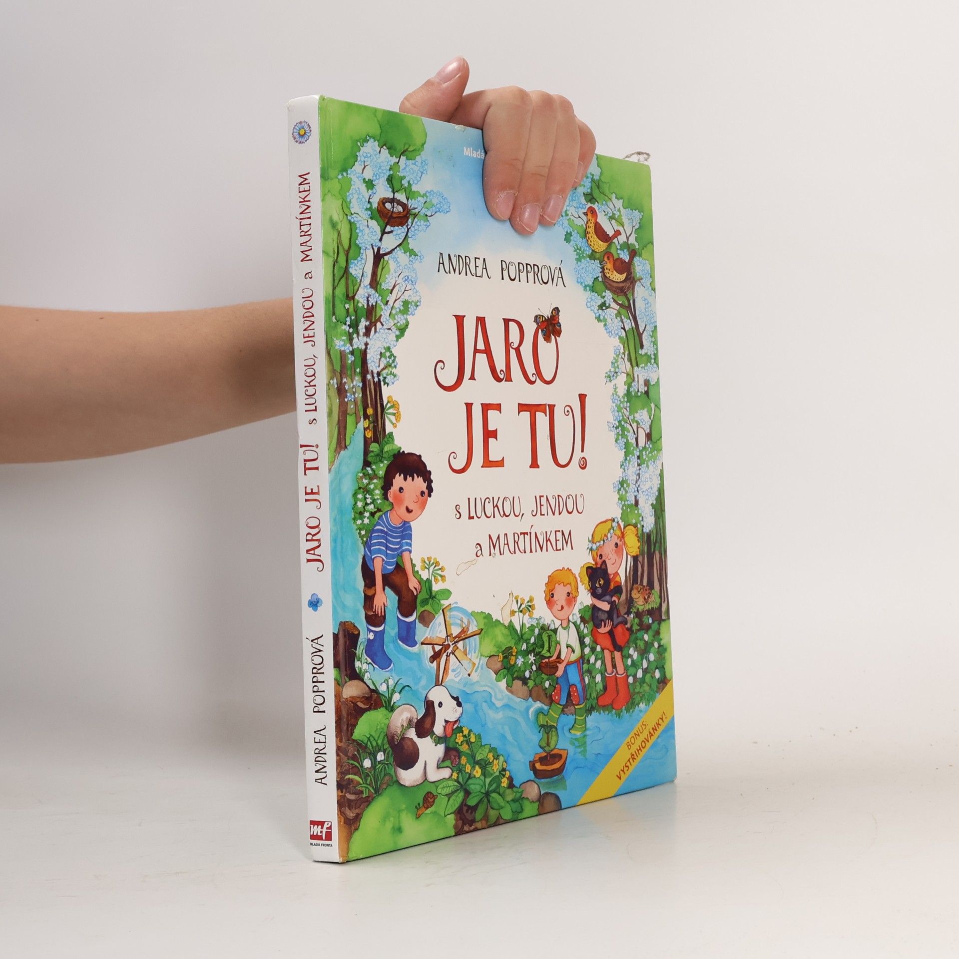 Andrea Popprová Jaro je tu! S Luckou, Jendou a Martínkem