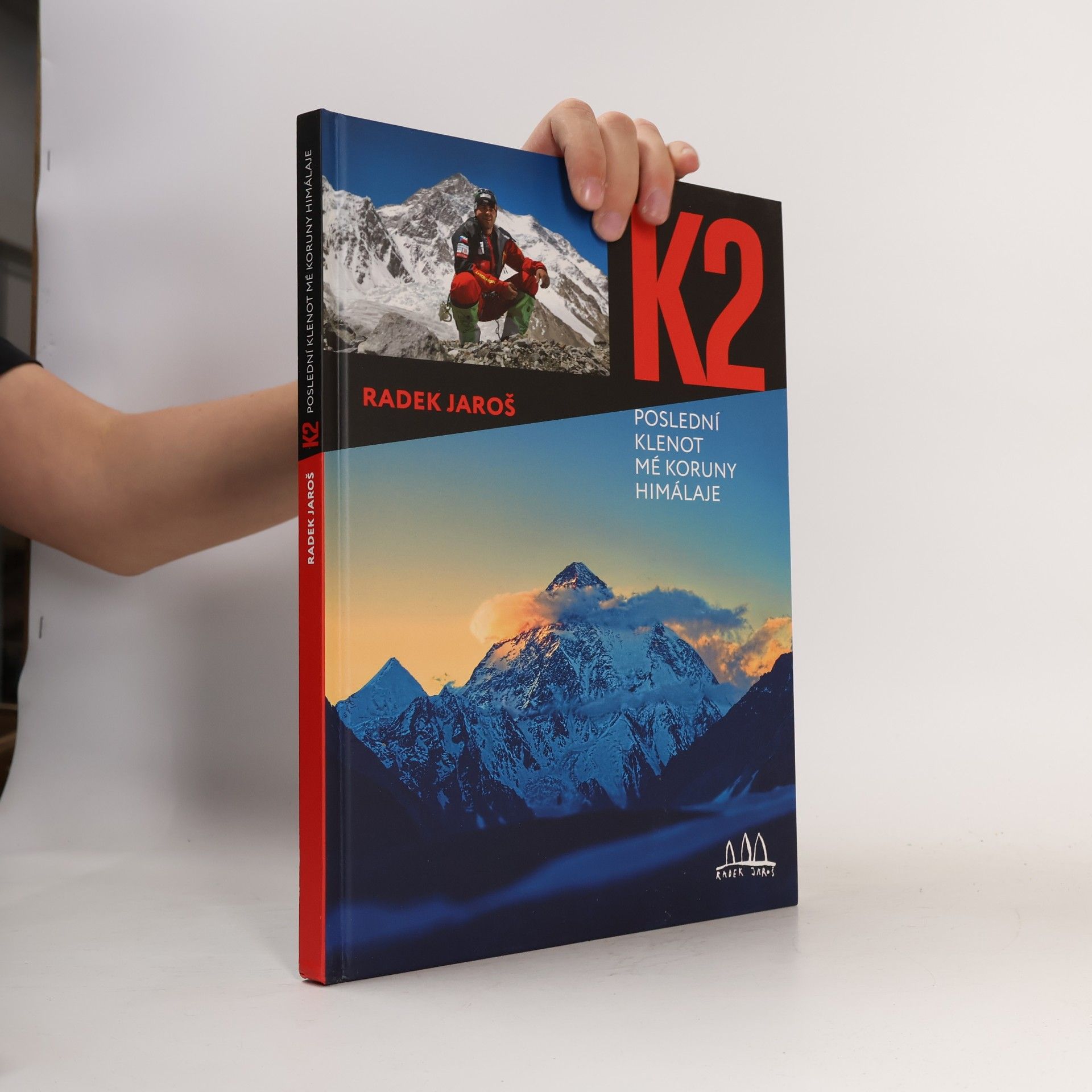 David Čálek K2 : poslední klenot mé Koruny Himaláje