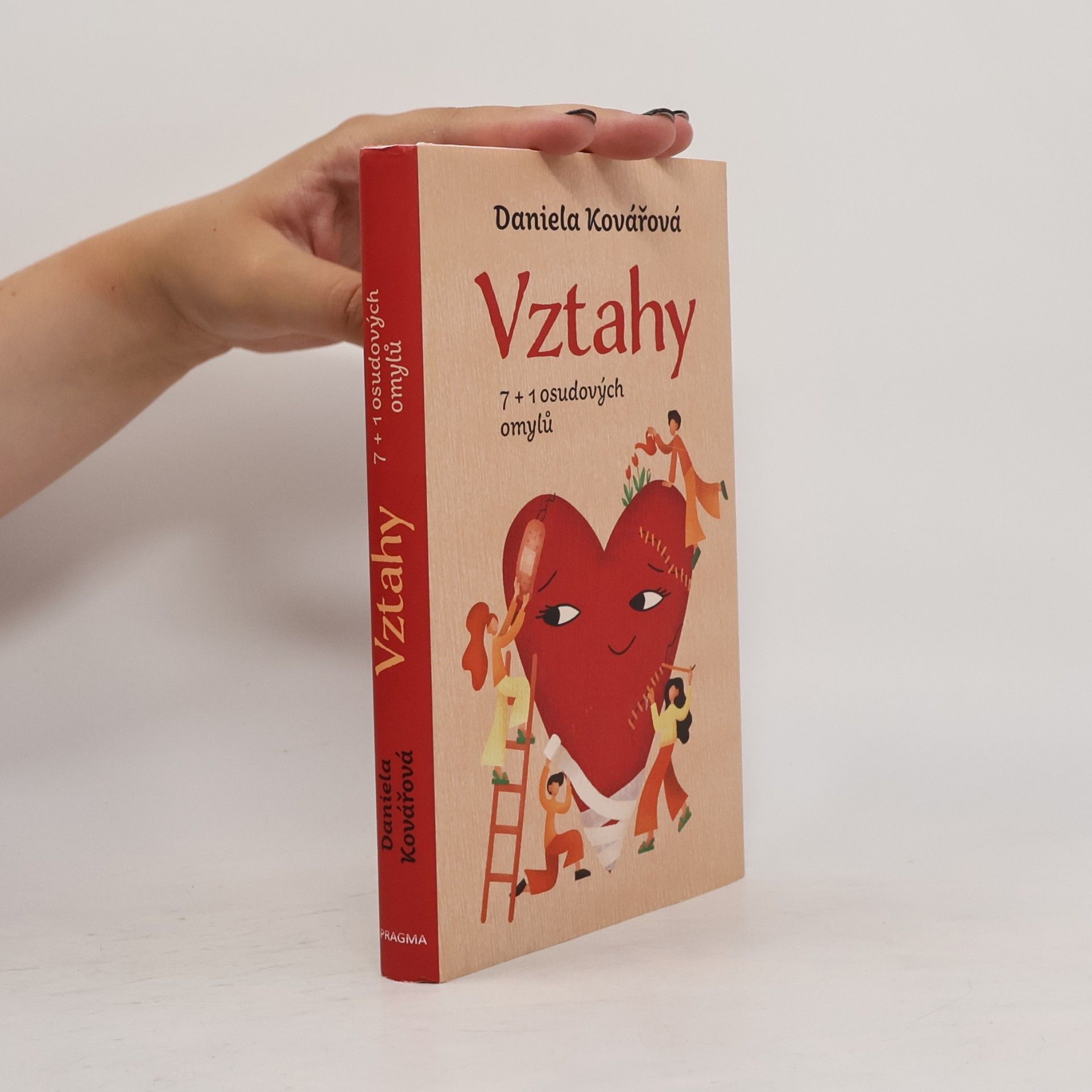 Daniela Kovářová Vztahy : 7+1 osudových omylů