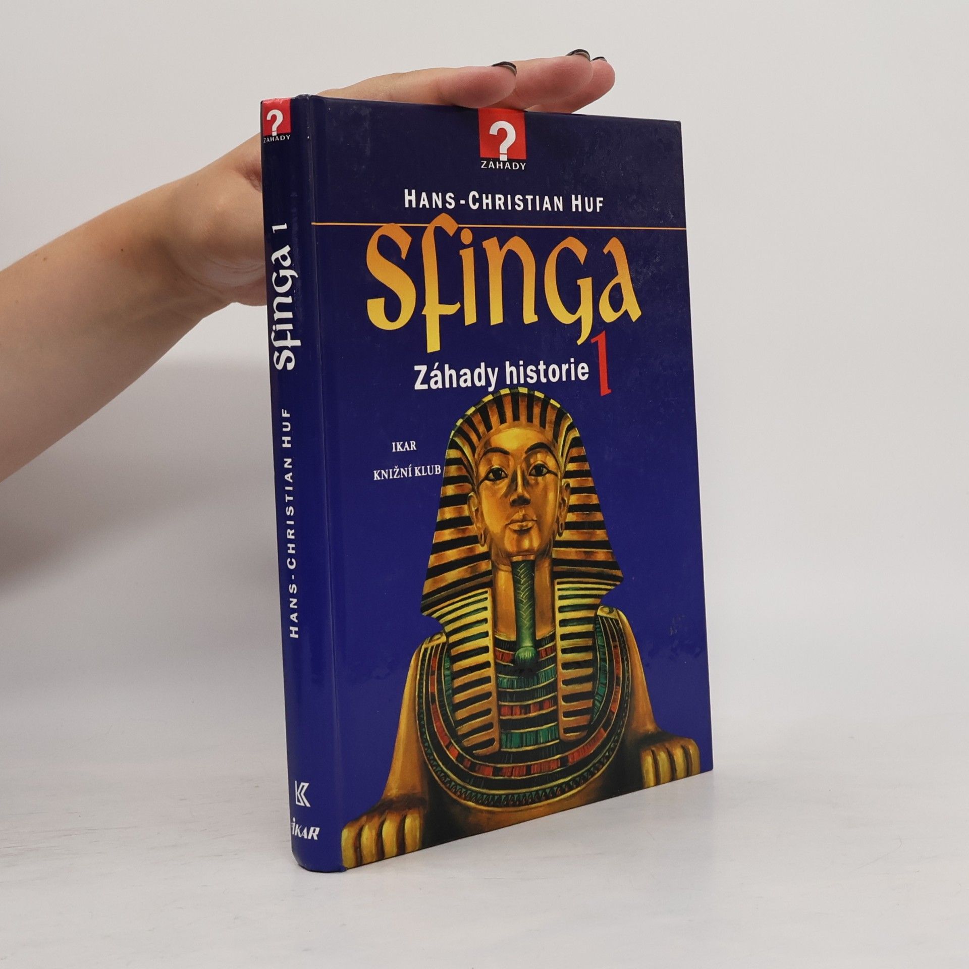 Sfinga 1 : záhady historie