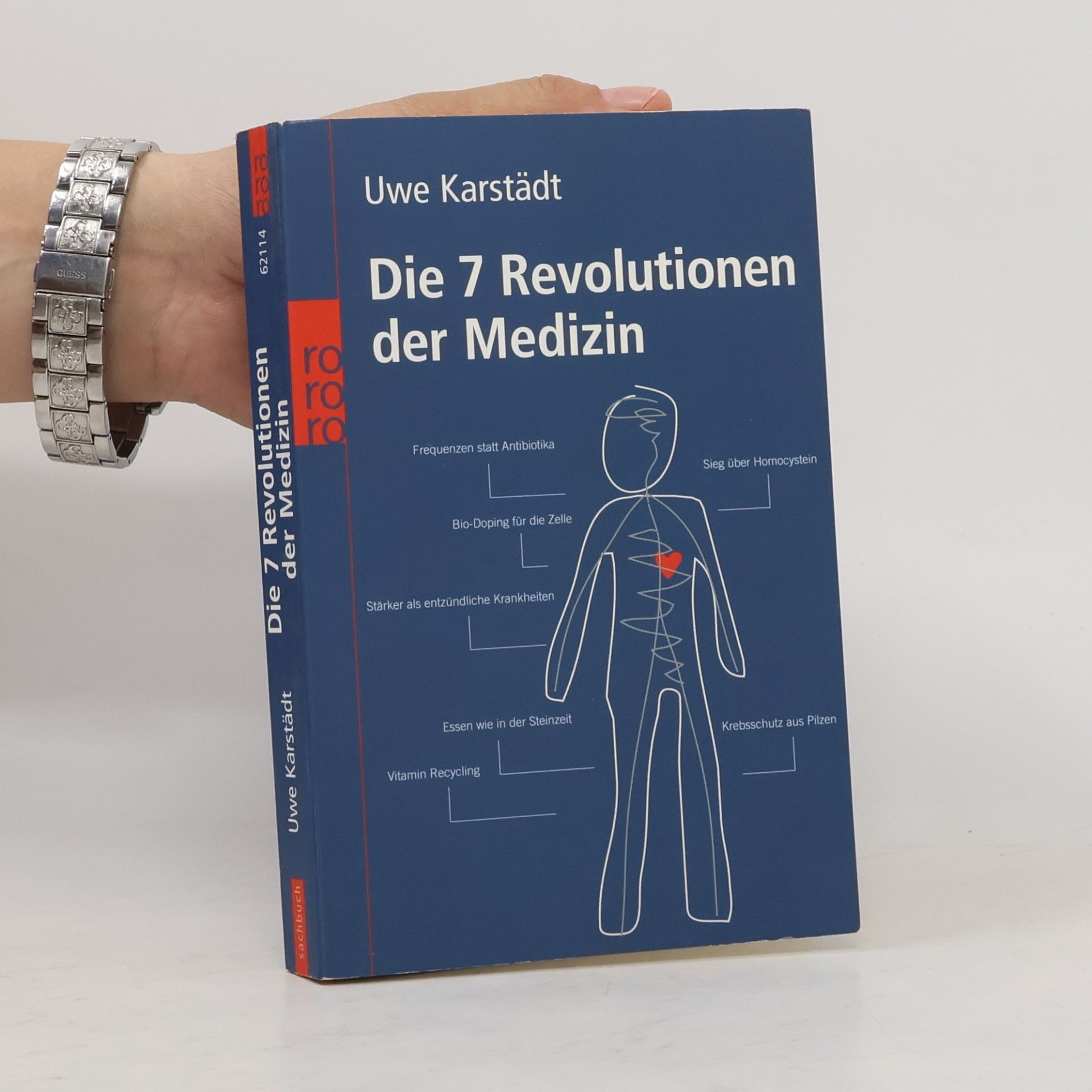 Uwe Karstädt Die 7 Revolutionen der Medizin