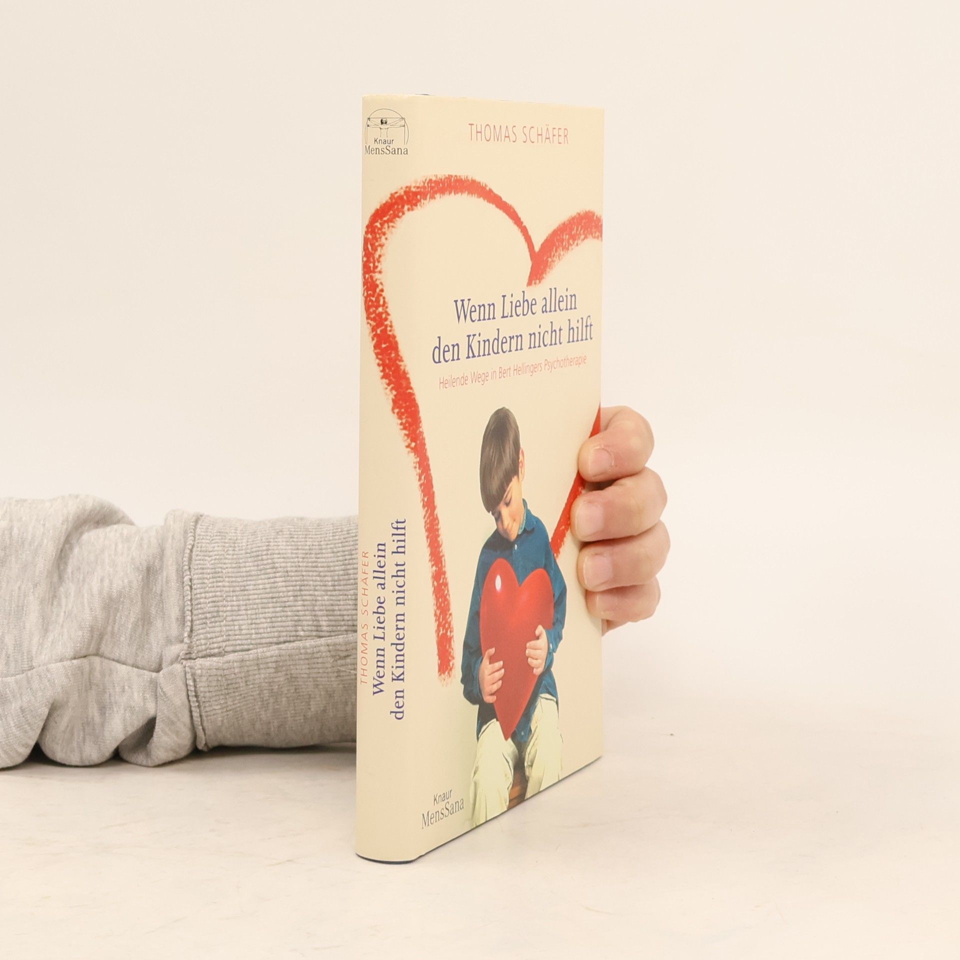 Thomas Schäfer Wenn Liebe allein den Kindern nicht hilft