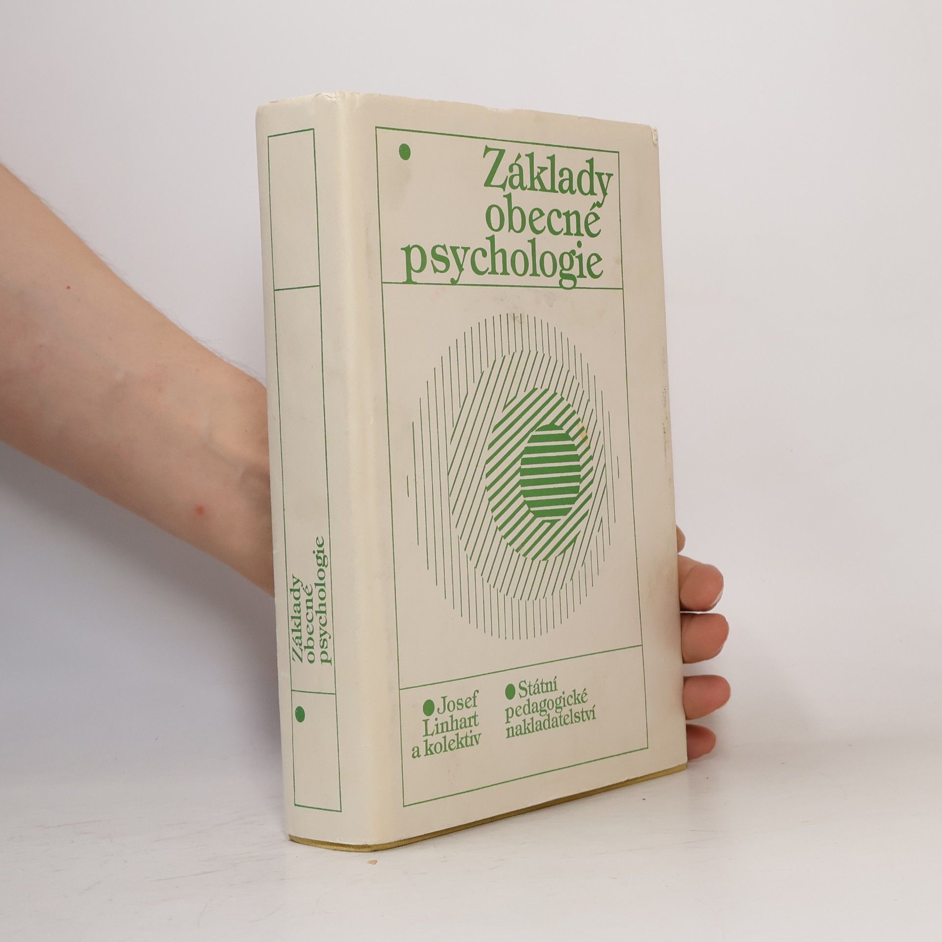 Josef Linhart Základy obecné psychologie