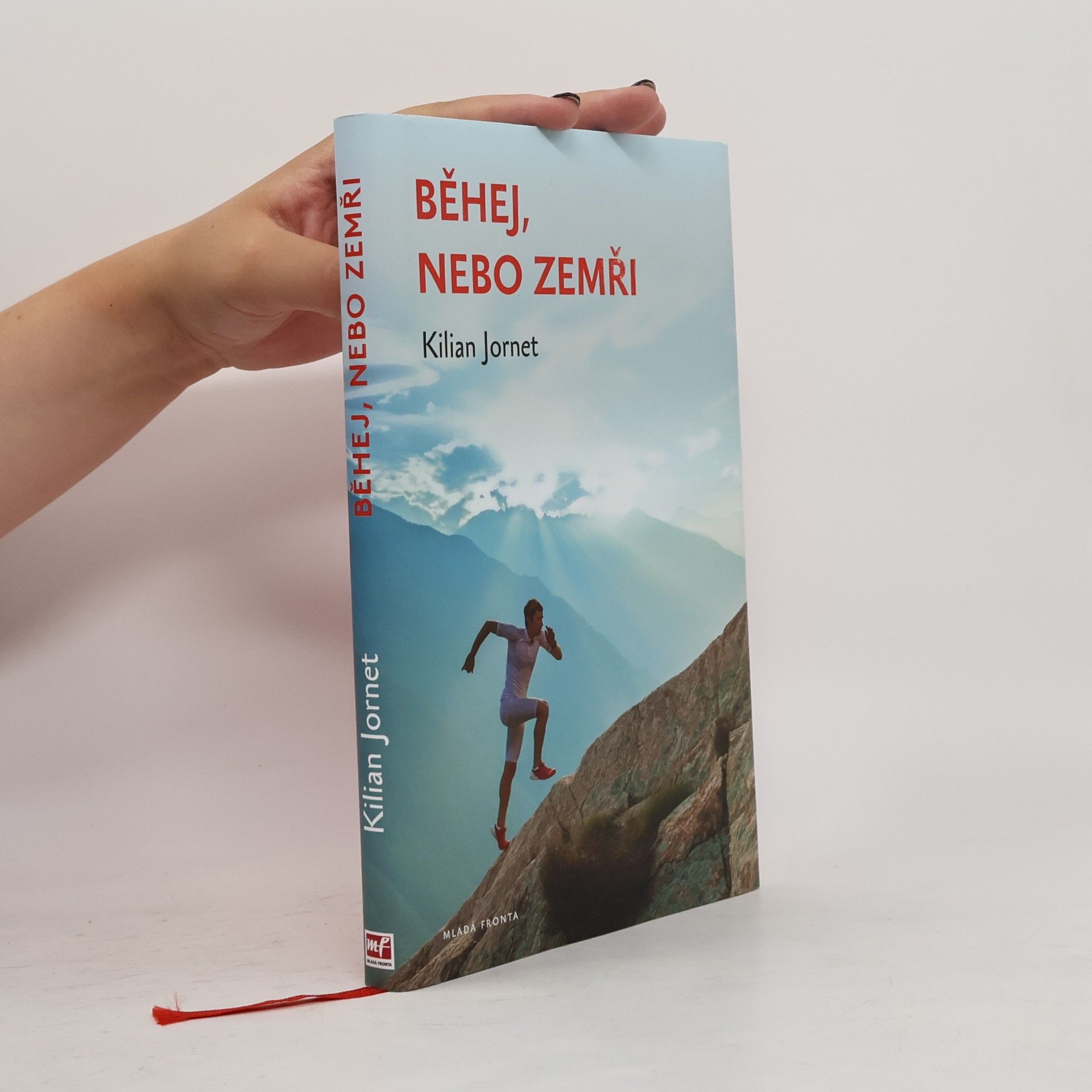 Kilian Jornet Běhej, nebo zemři