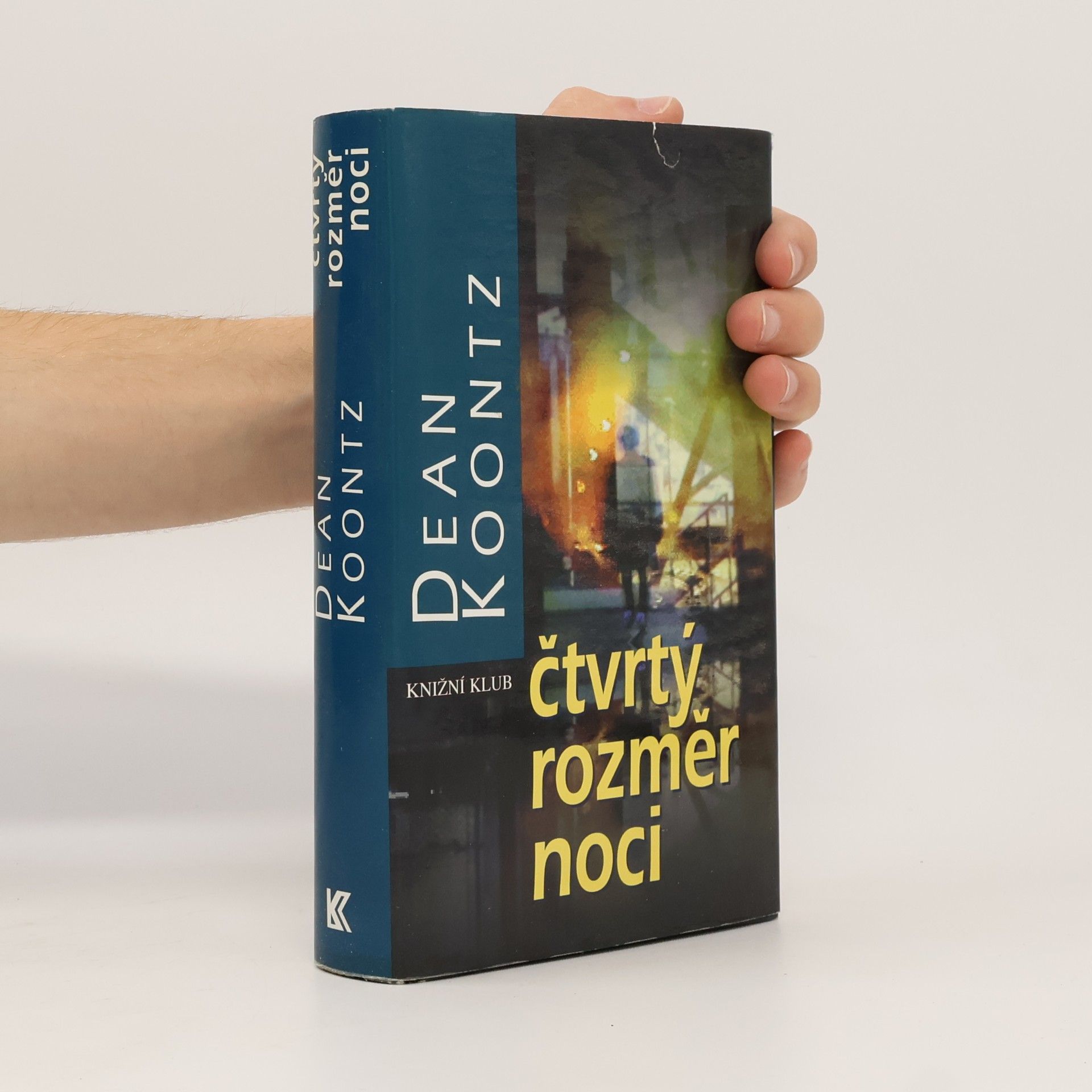 Dean Ray Koontz Čtvrtý rozměr noci