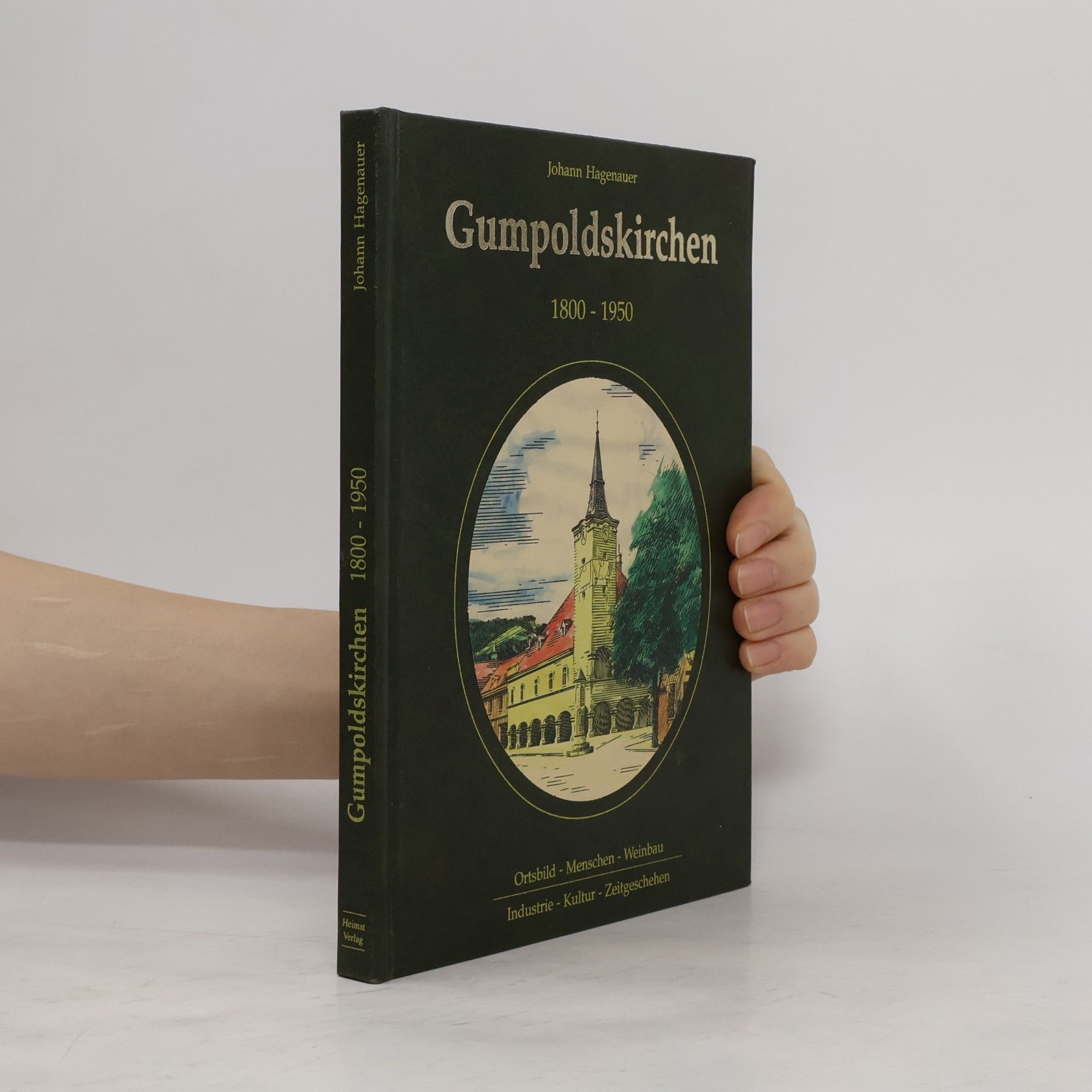 Johann Hagenauer Gumpoldskirchen 1800-1950