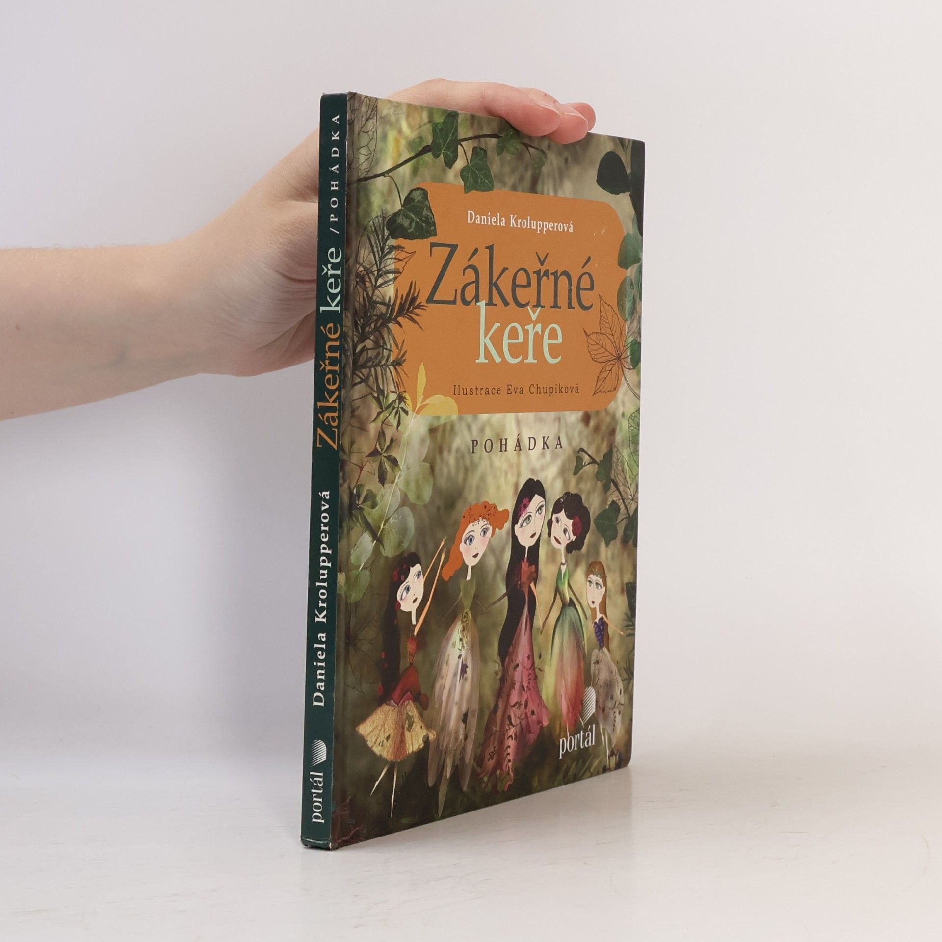 Eva Chupíková Zákeřné keře : pohádka