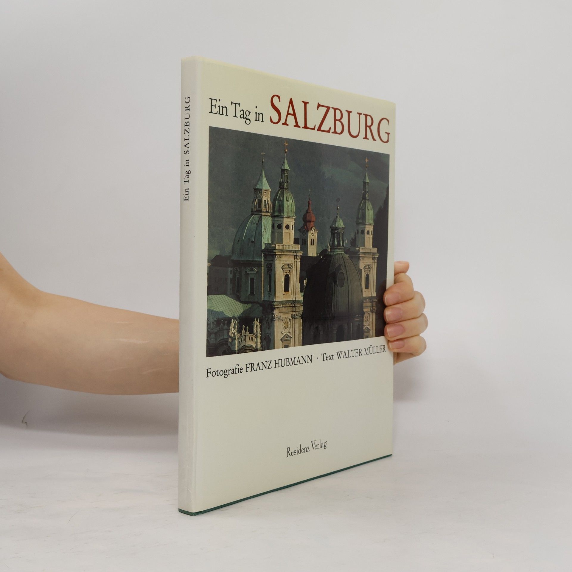 Franz Hubmann Ein Tag in Salzburg