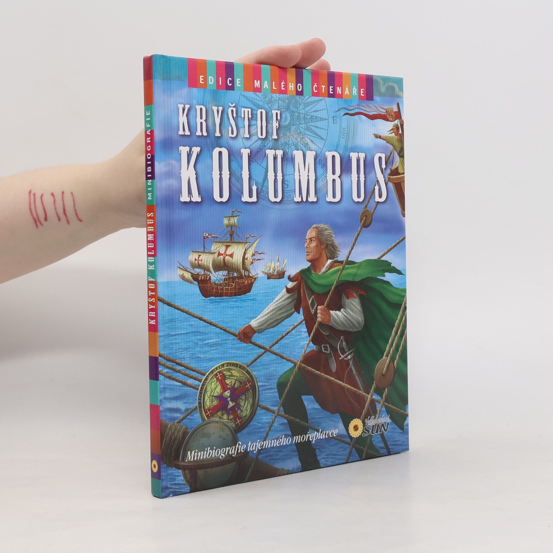 José María Rueda Kryštof Kolumbus : minibiografie tajemného mořeplavce
