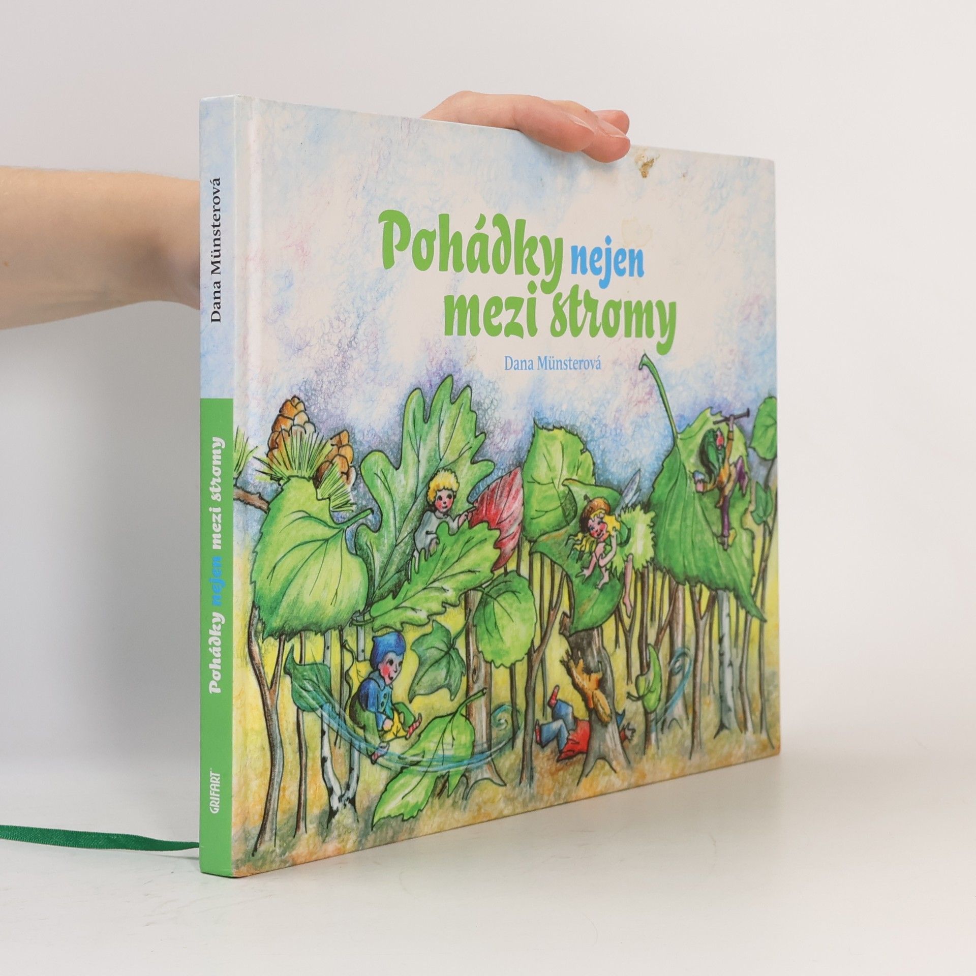 Dana Münsterová Pohádky nejen mezi stromy