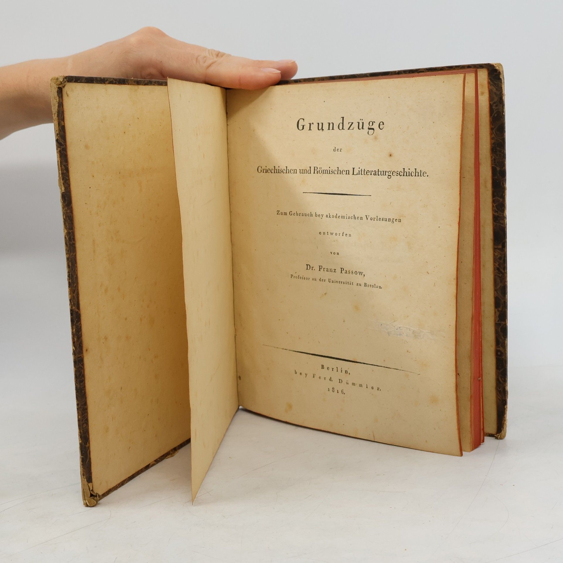 Franz Passow Grundzüge der Griechischen und Römischen Litteraturgeschichte