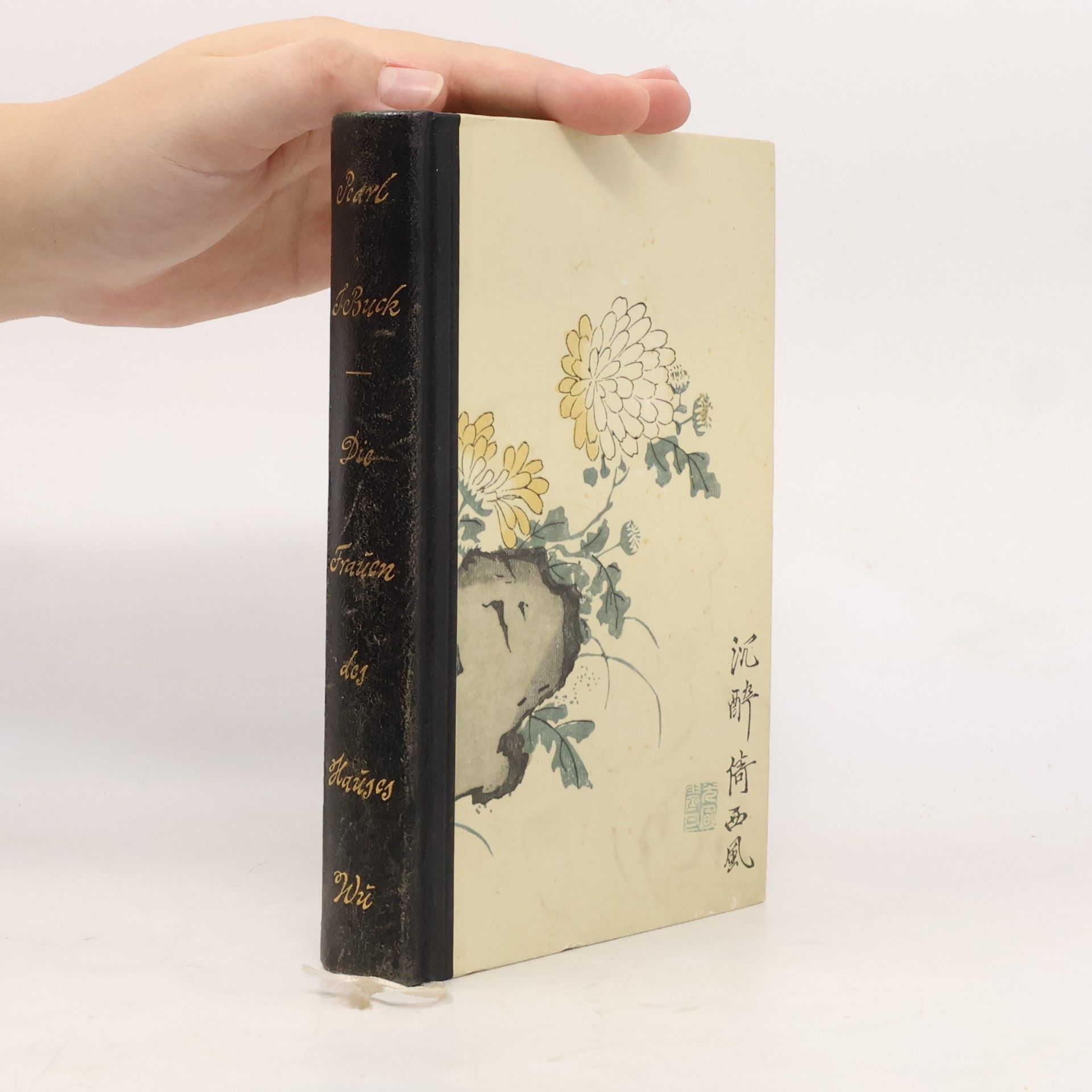 Pearl S. Buck Die Frauen des Hauses Wu