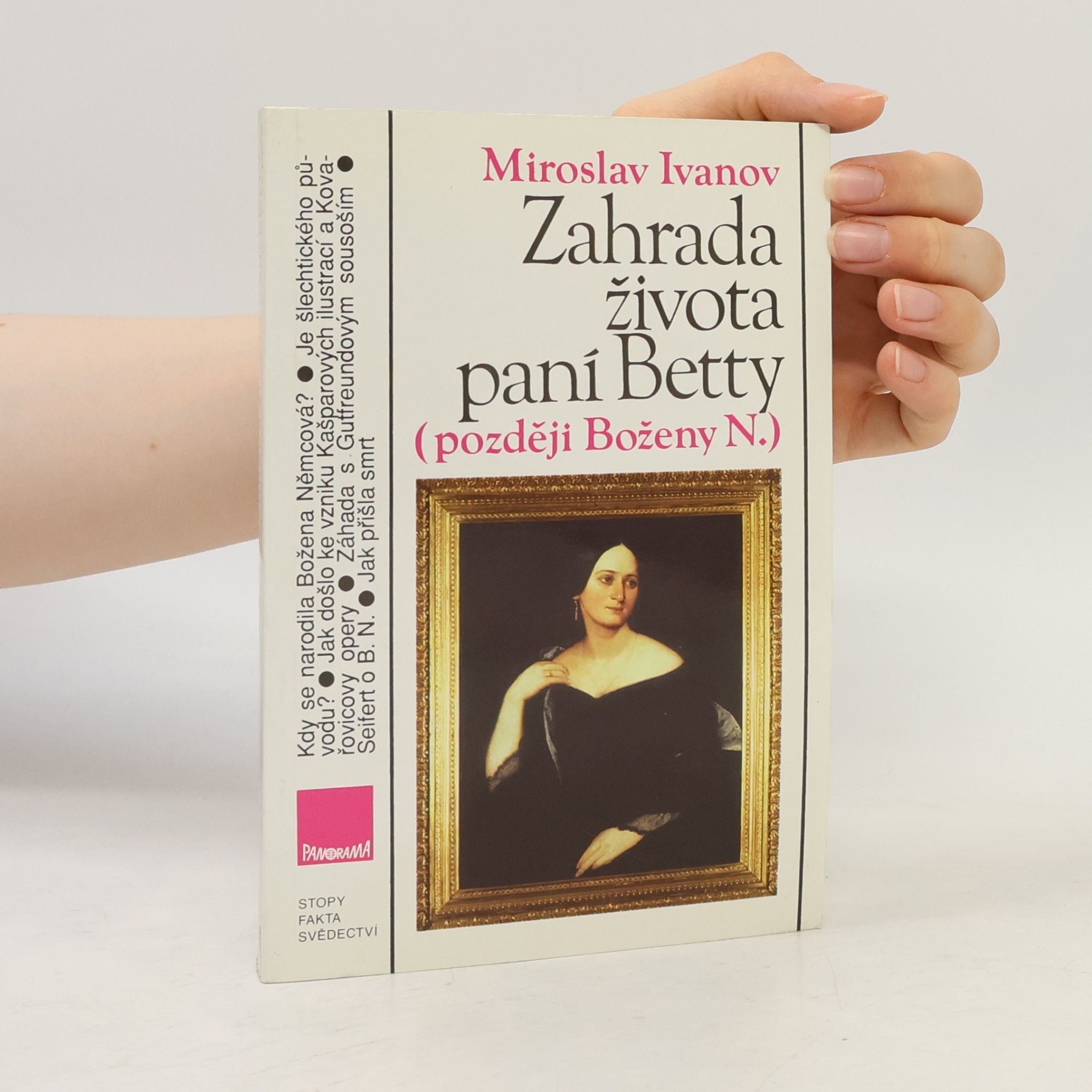 Miroslav Ivanov Zahrada života paní Betty (později Boženy N.)