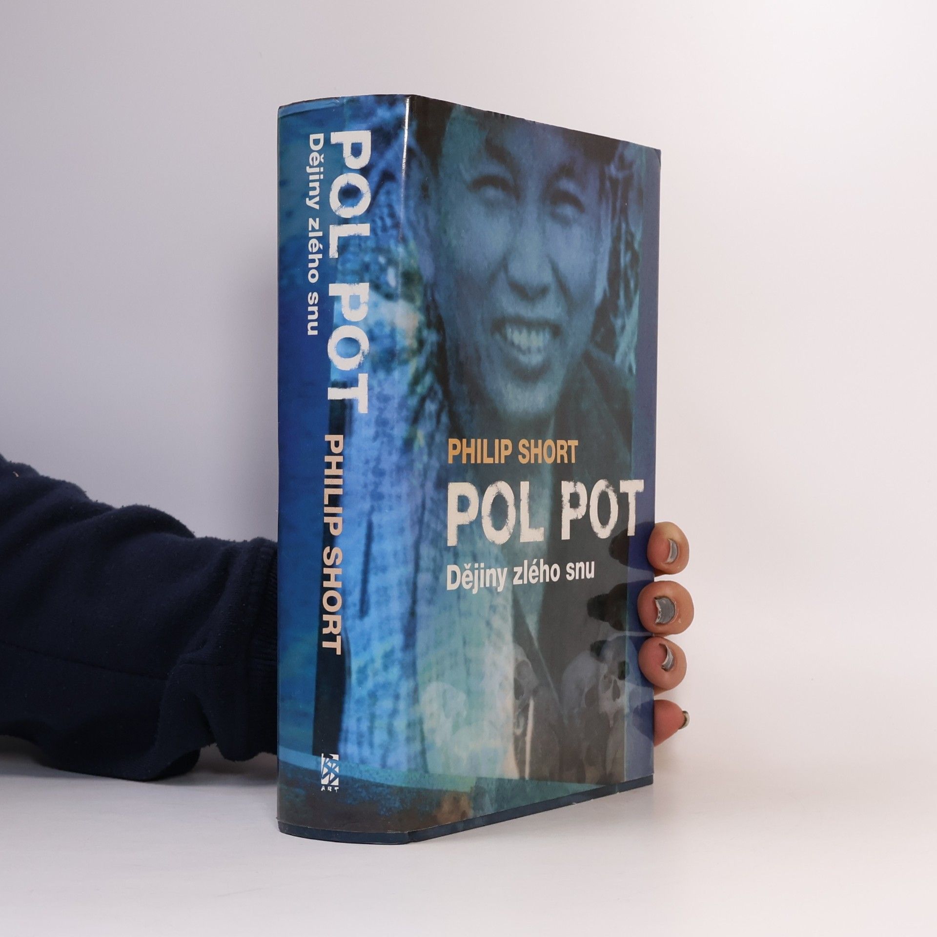 Philip Short Pol Pot: Dějiny zlého snu
