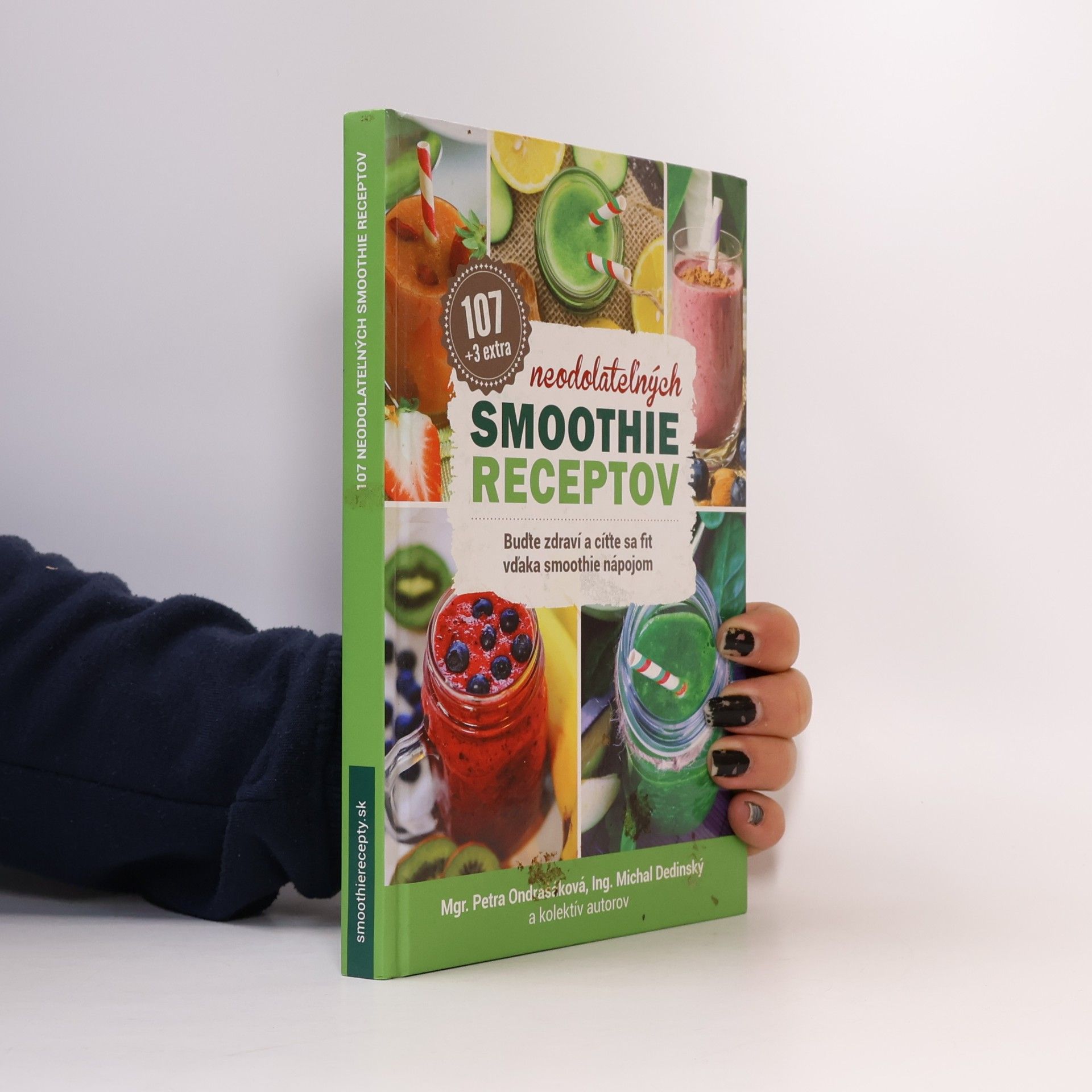 Petra Ondrašáková 107 neodolateľných smoothie receptov