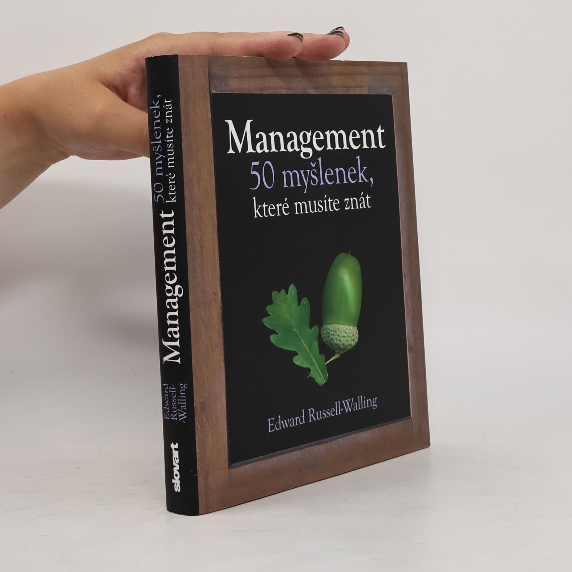 Edward Russell Walling Management. 50 myšlenek, které musíte znát