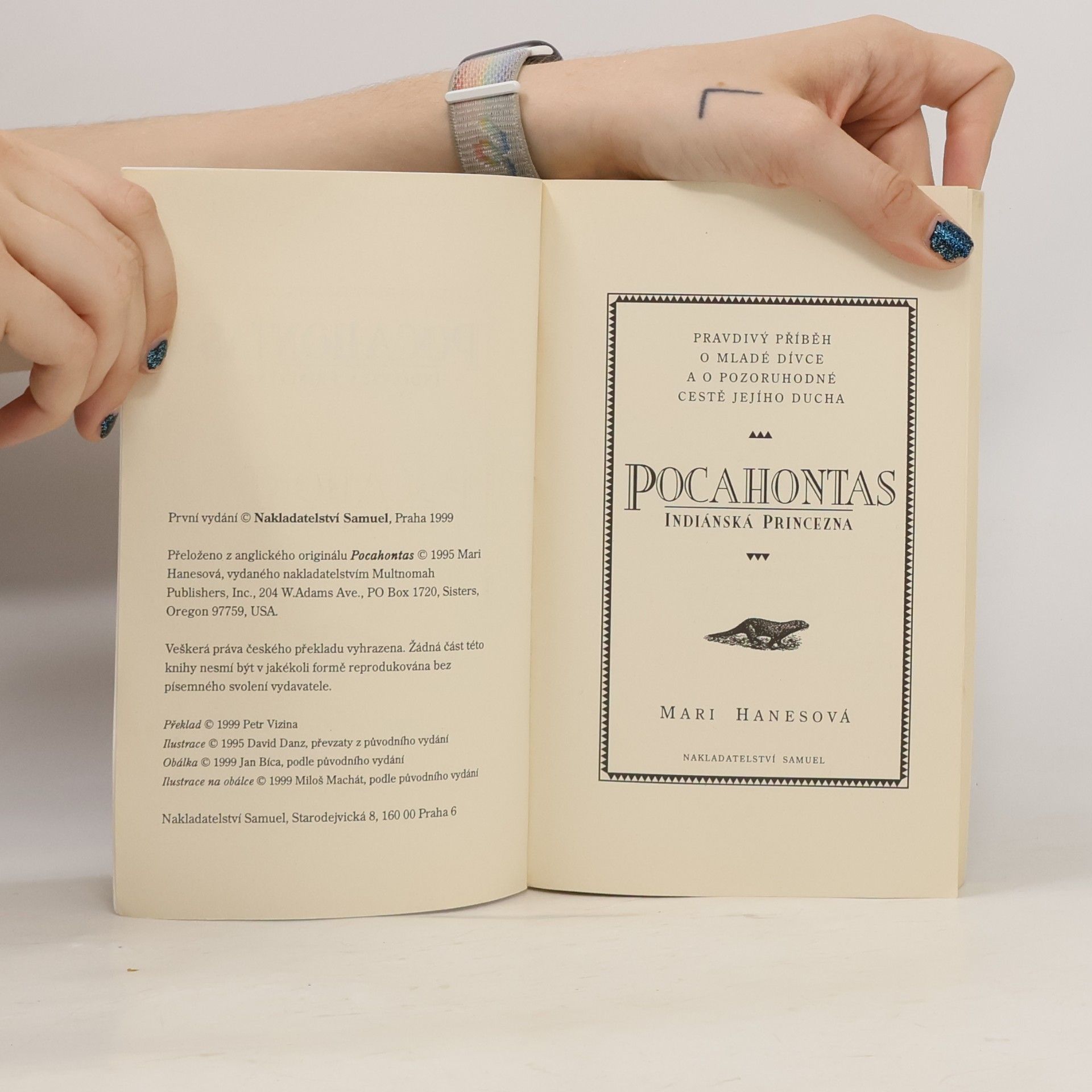 Mari Hanes Pocahontas. Indiánská Princezna