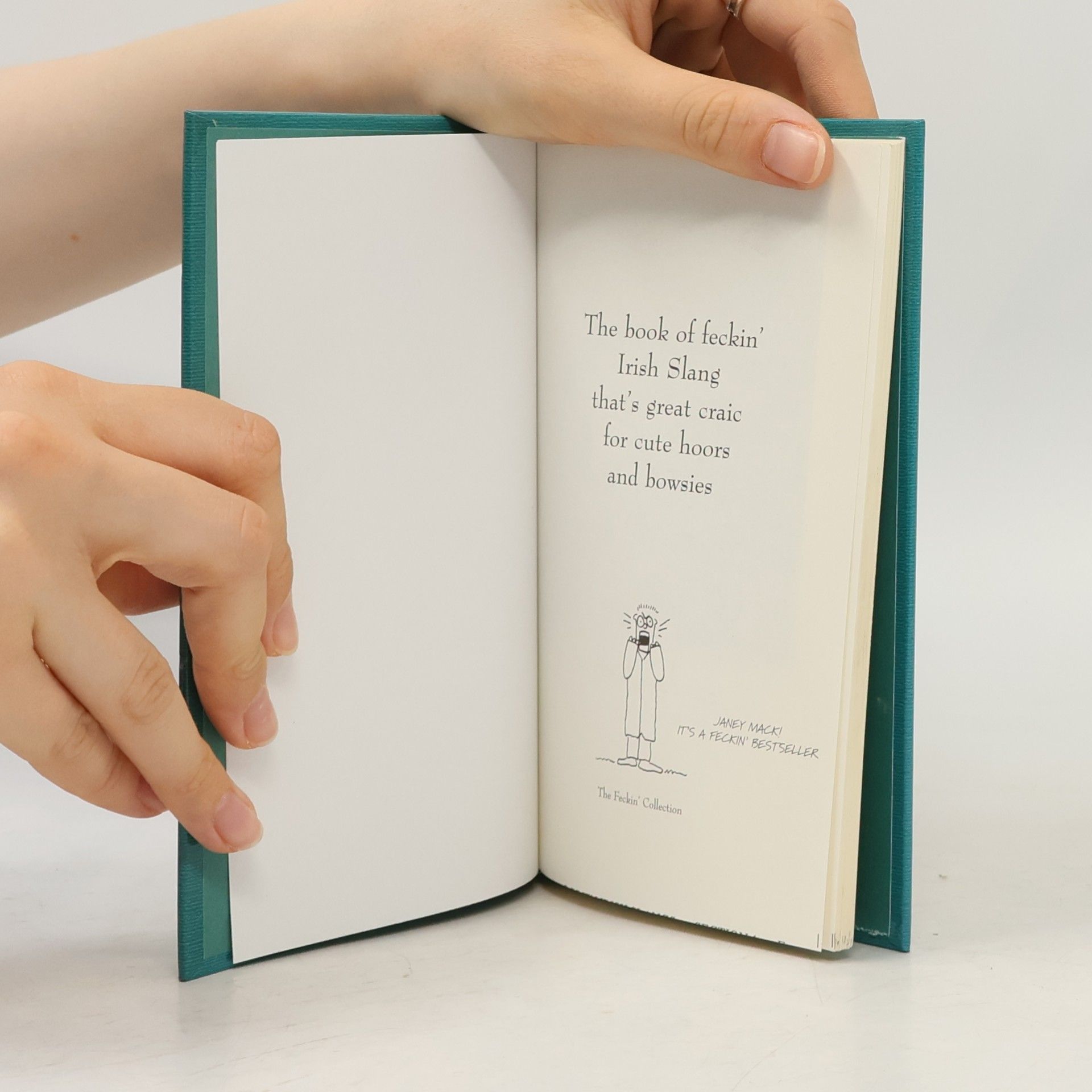 Colin Murphy The Book of Feckin' Irish Slang That's Great Craic for Cute Hoors and Bowsies
