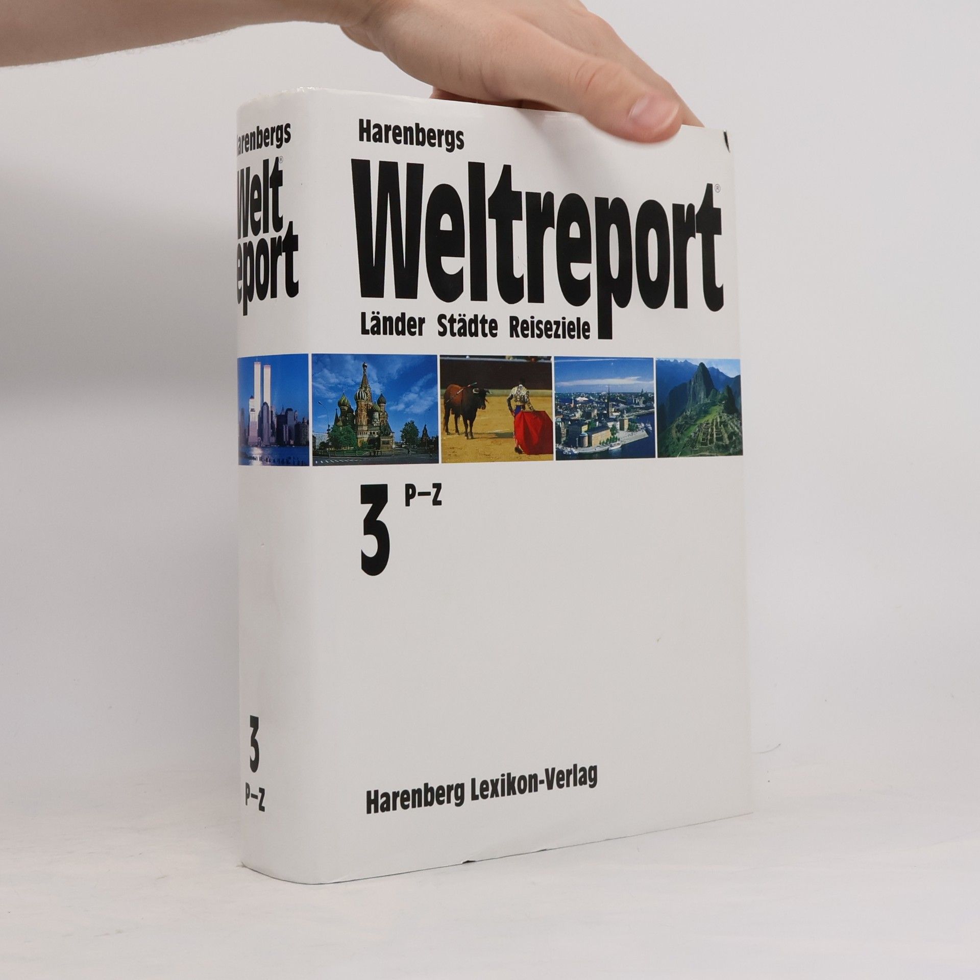 Autorenkollektiv Harenbergs Weltreport 3. P-Z