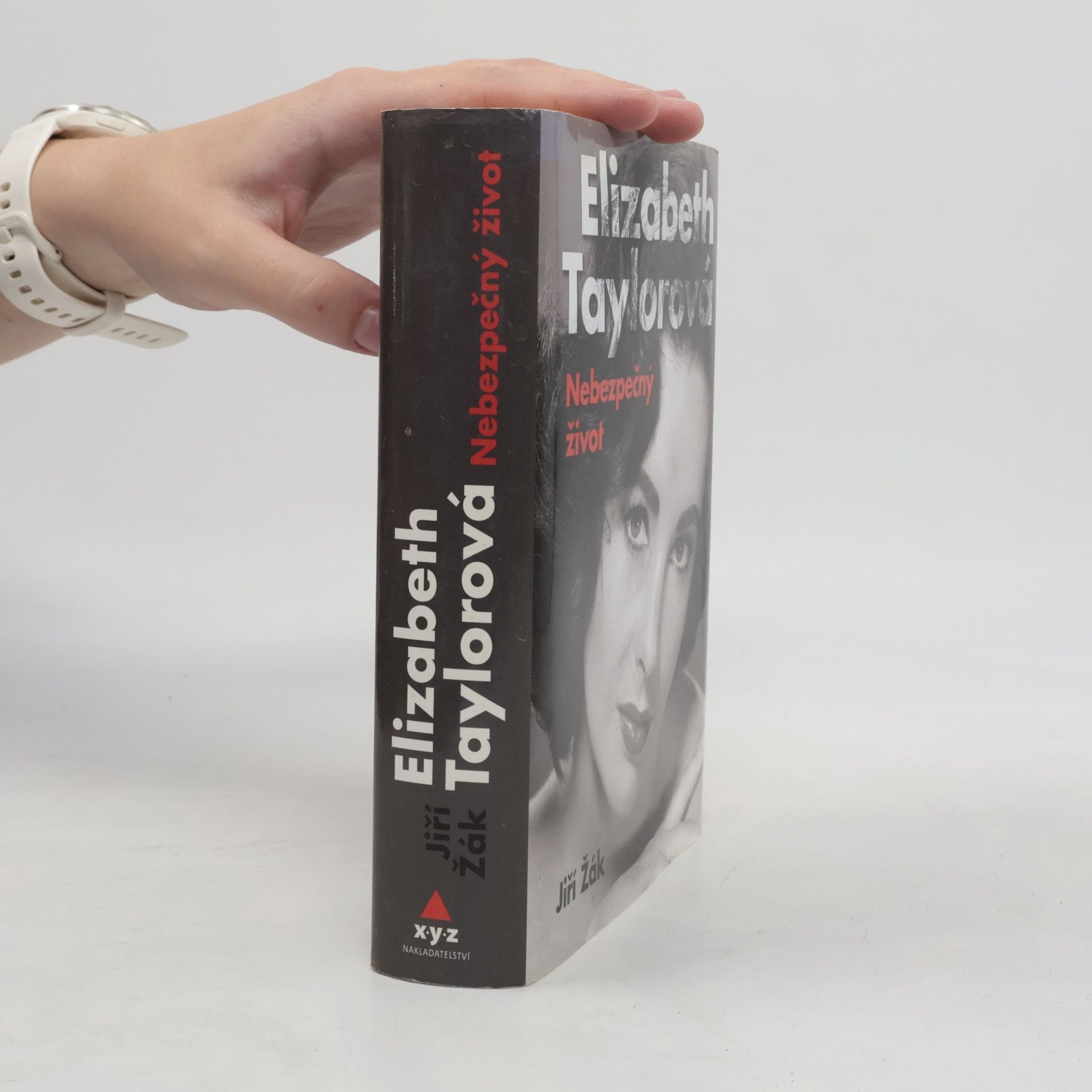Jiří Žák Elizabeth Taylorová - Nebezpečný život