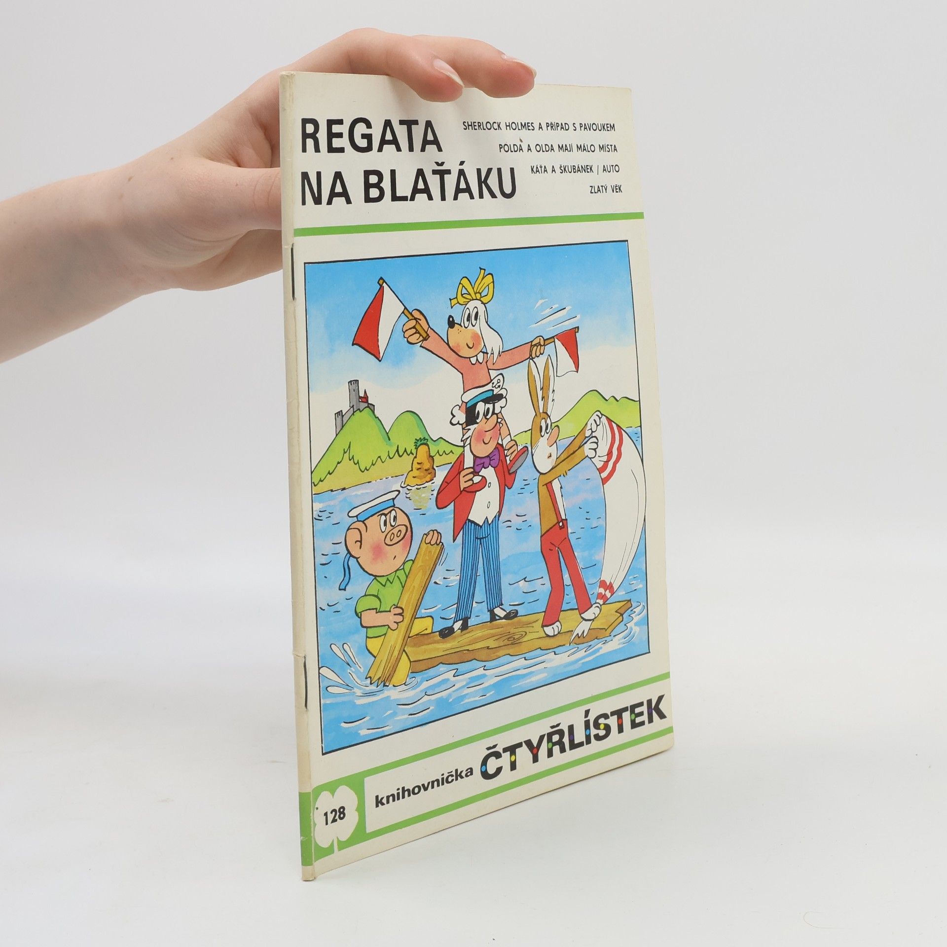 Ljuba Štíplová Čtyřlístek 128. Regata na Blaťáku