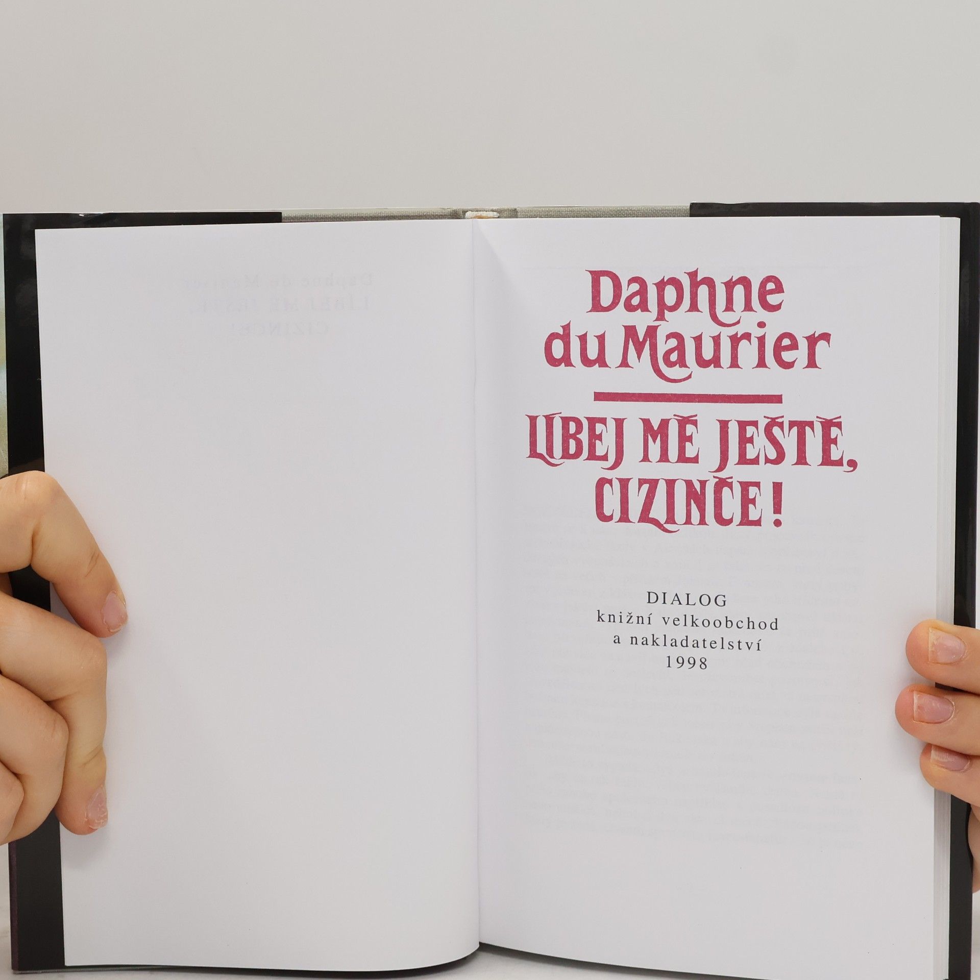 Daphne du Maurier Líbej mě ještě, cizinče!