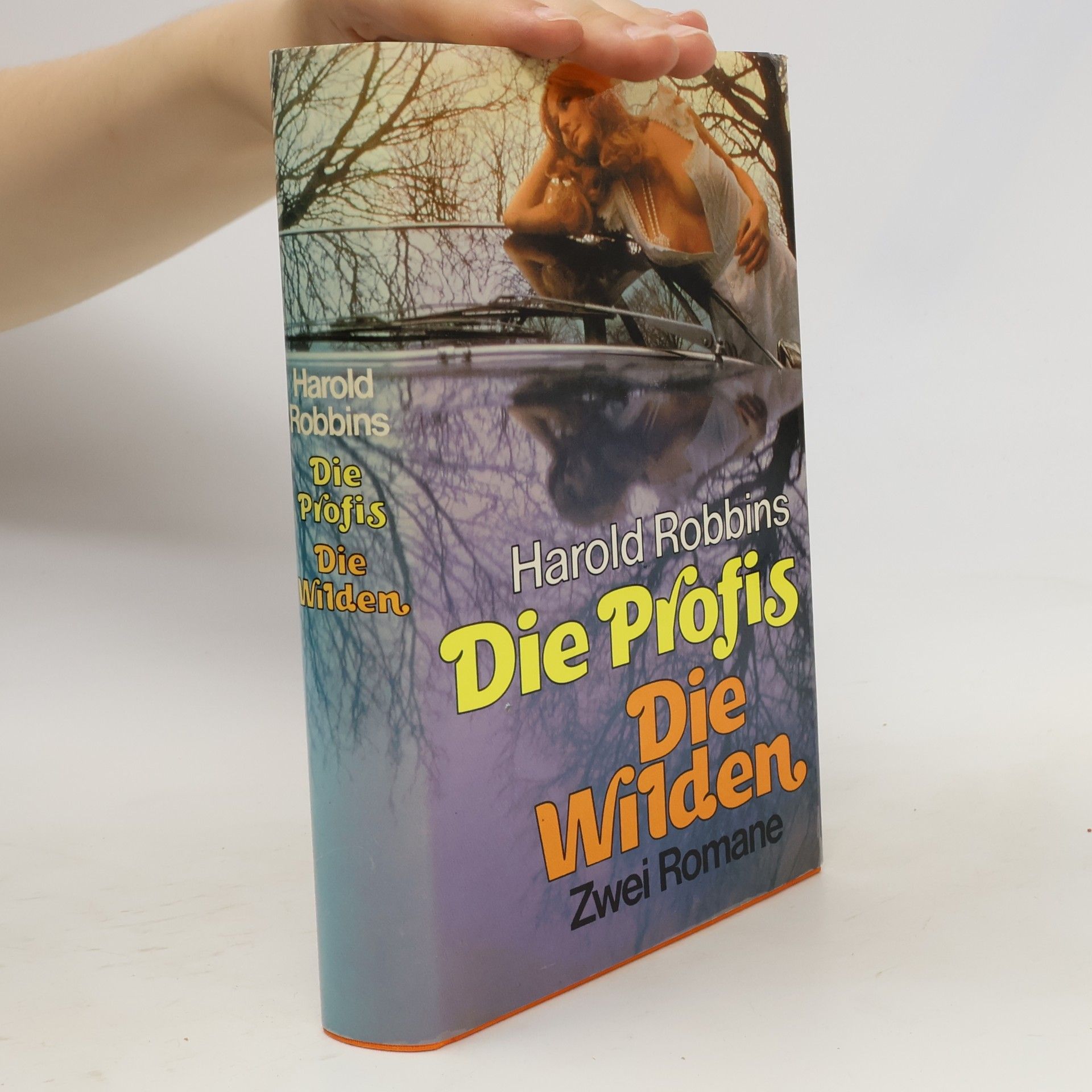 Harold Robbins Die Profis. Die Wilden