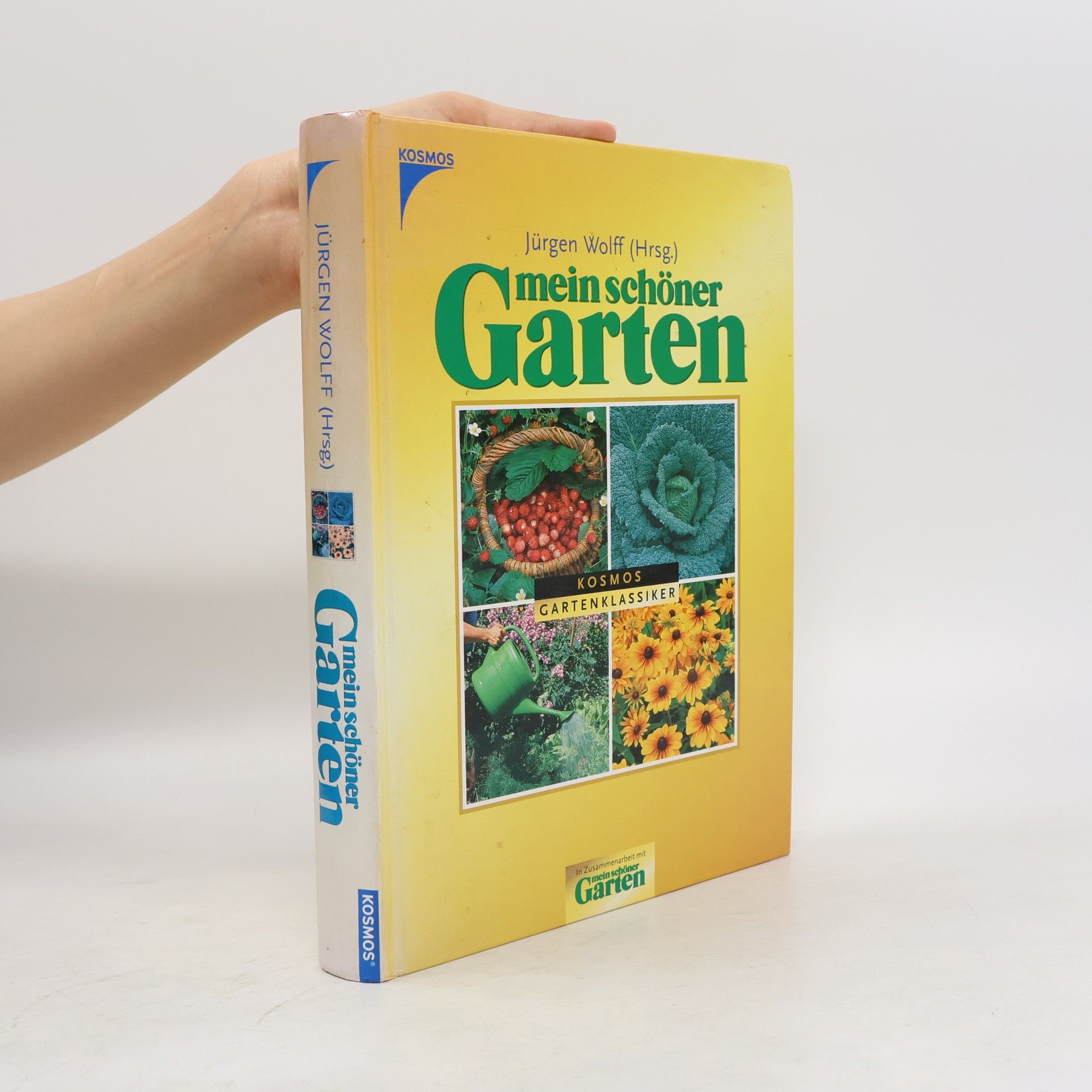 Jürgen Wolff Mein schöner Garten