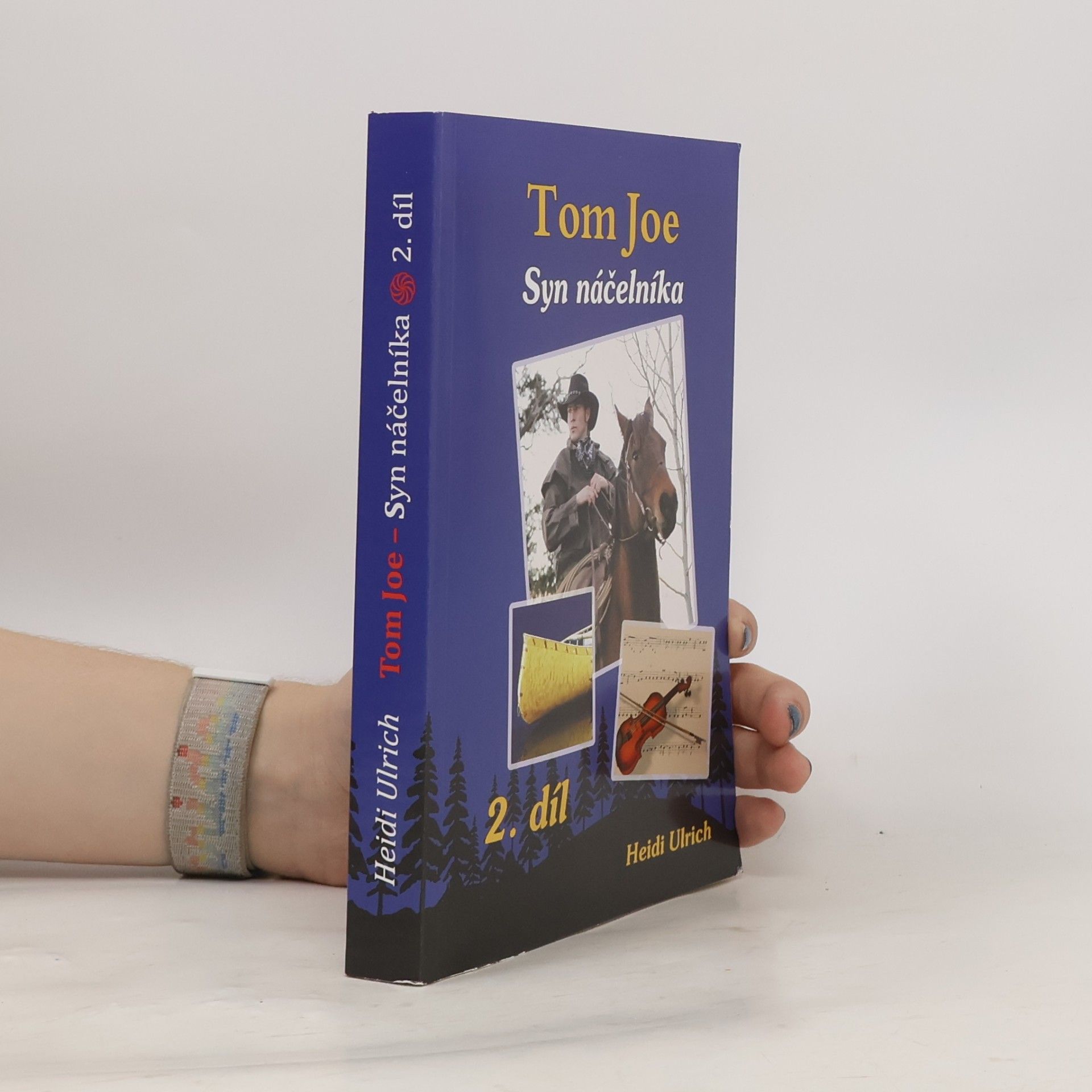 Heidi Ulrich Tom Joe. Syn náčelníka. 2. díl.