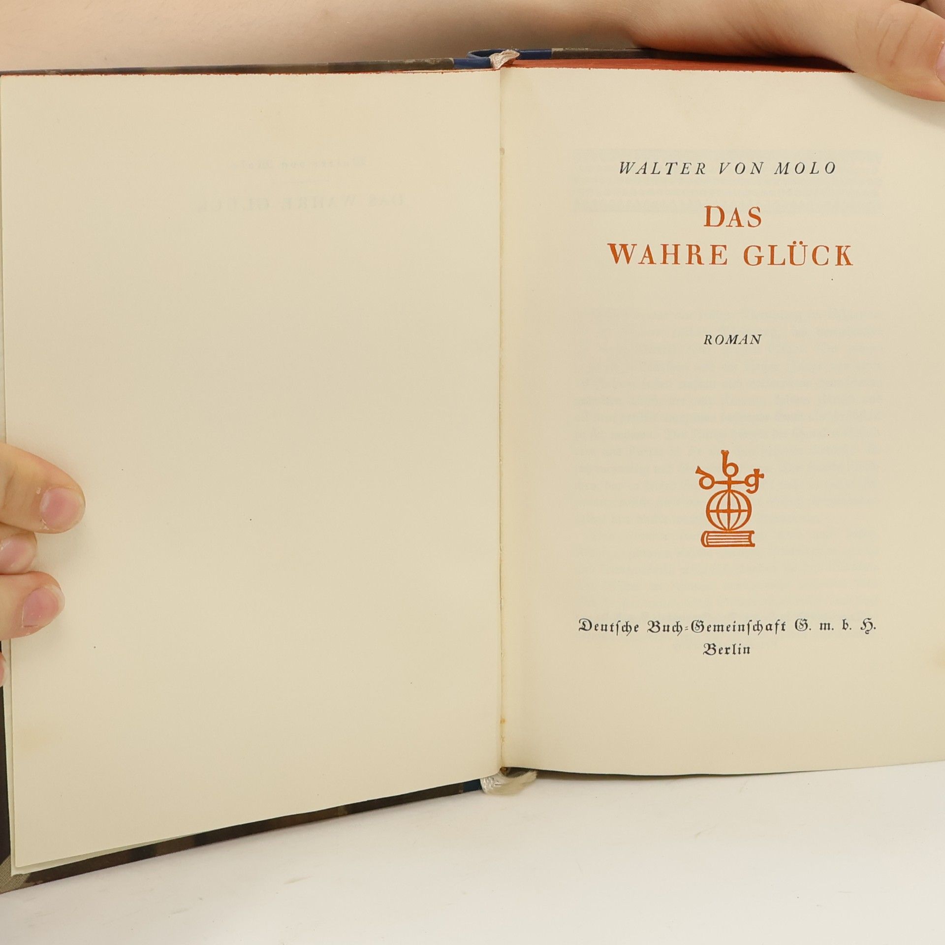 Walter von Molo Das Wahre Glück