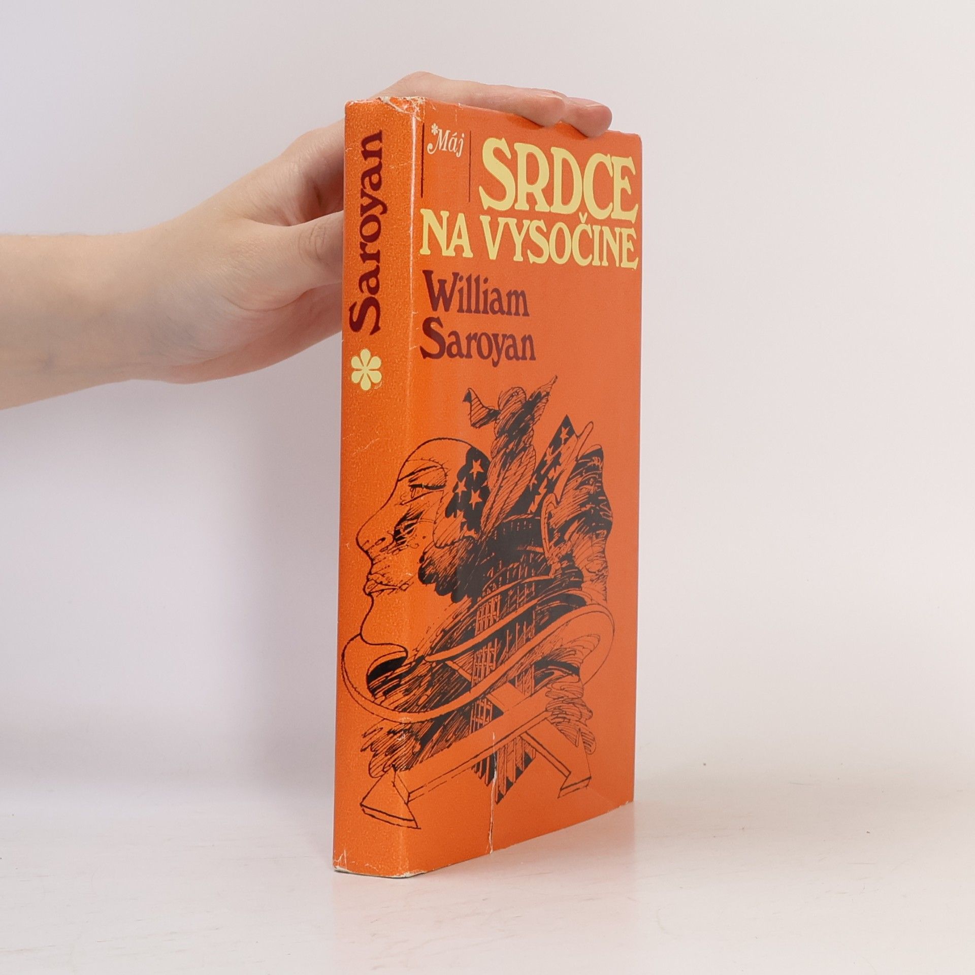 William Saroyan Srdce na Vysočine