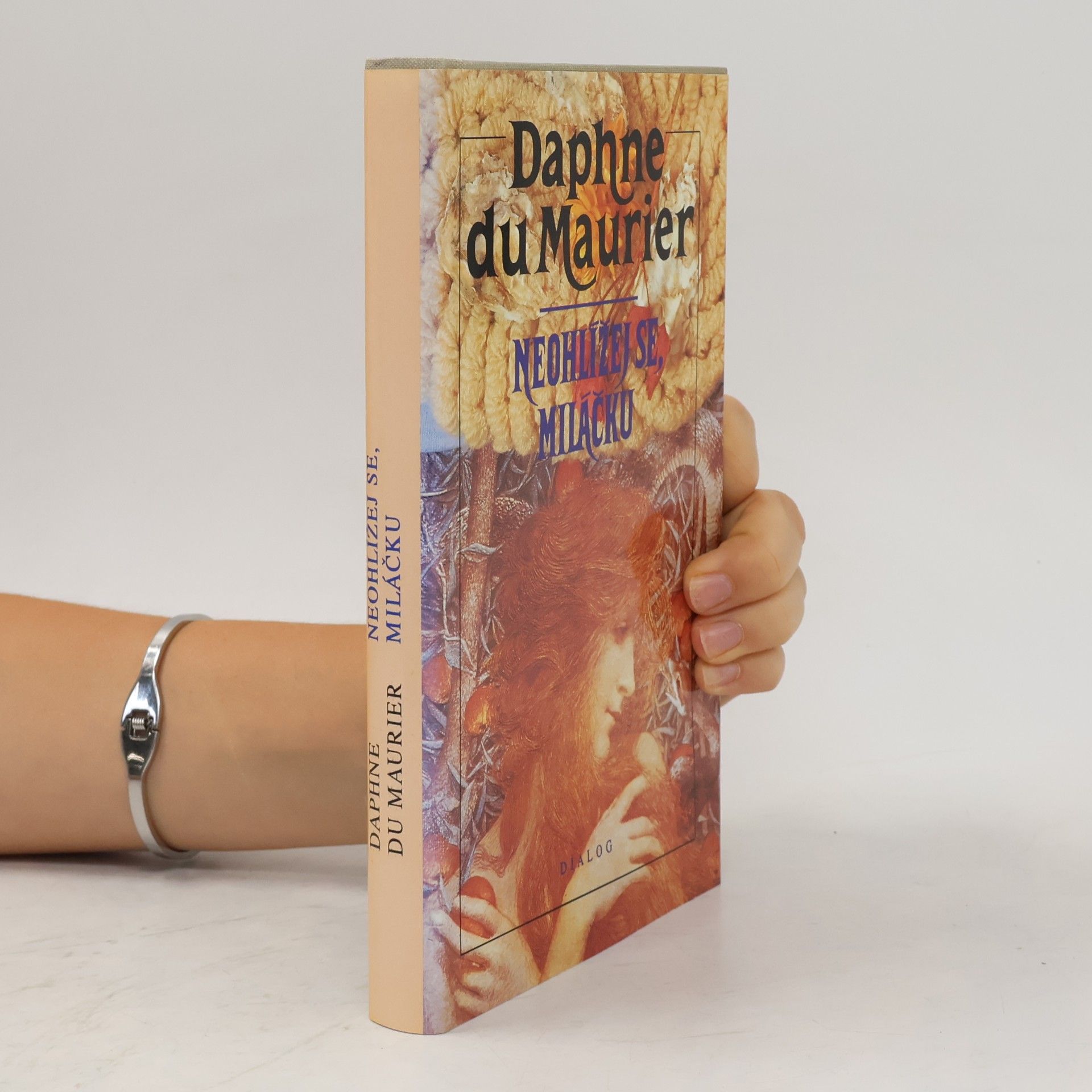Daphne Du Maurier Neohlížej se, miláčku