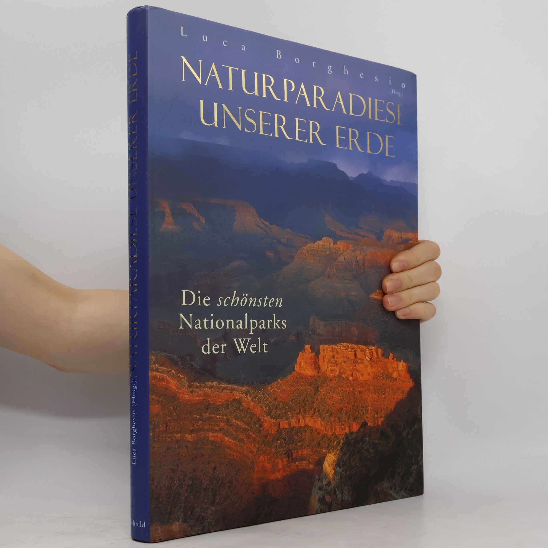 Luca Borghesio Naturparadiese unserer Erde