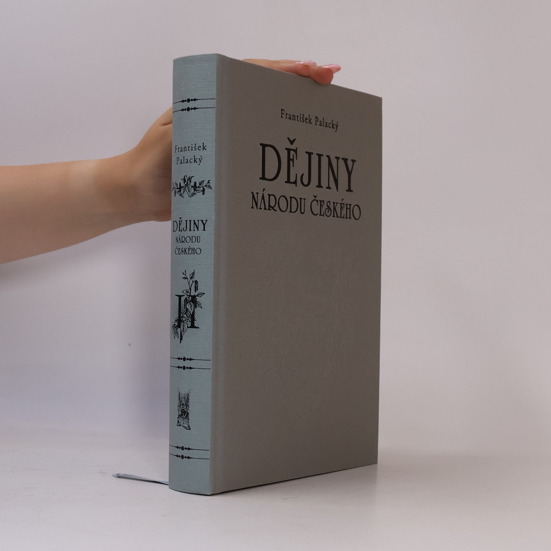 František Palacký Dějiny národu českého II. Knihy 6 až 10