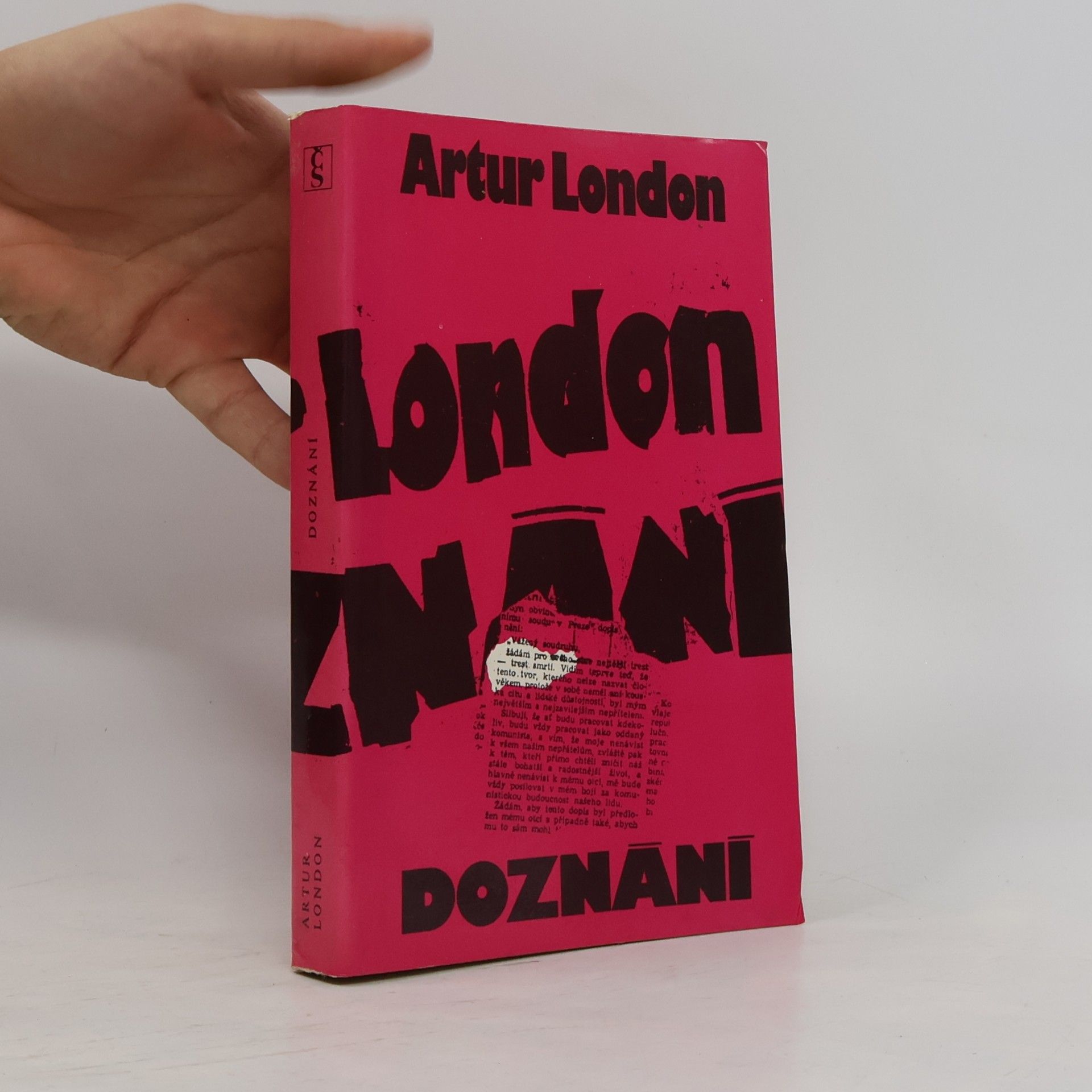 Artur London Doznání : V soukolí pražského procesu