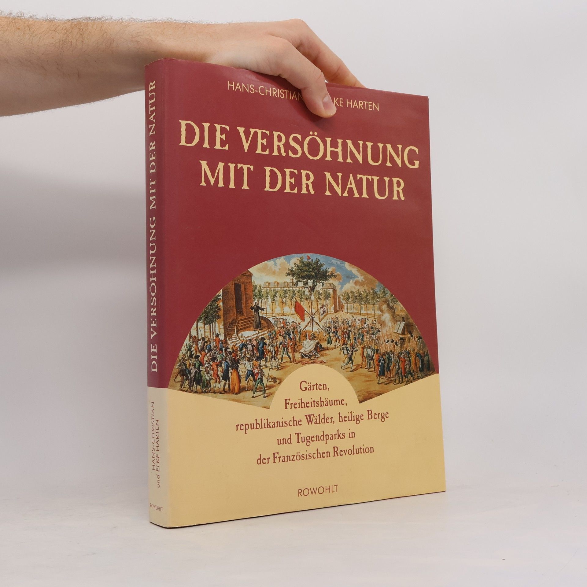 Hans-Christian Harten Die Versöhnung mit der Natur