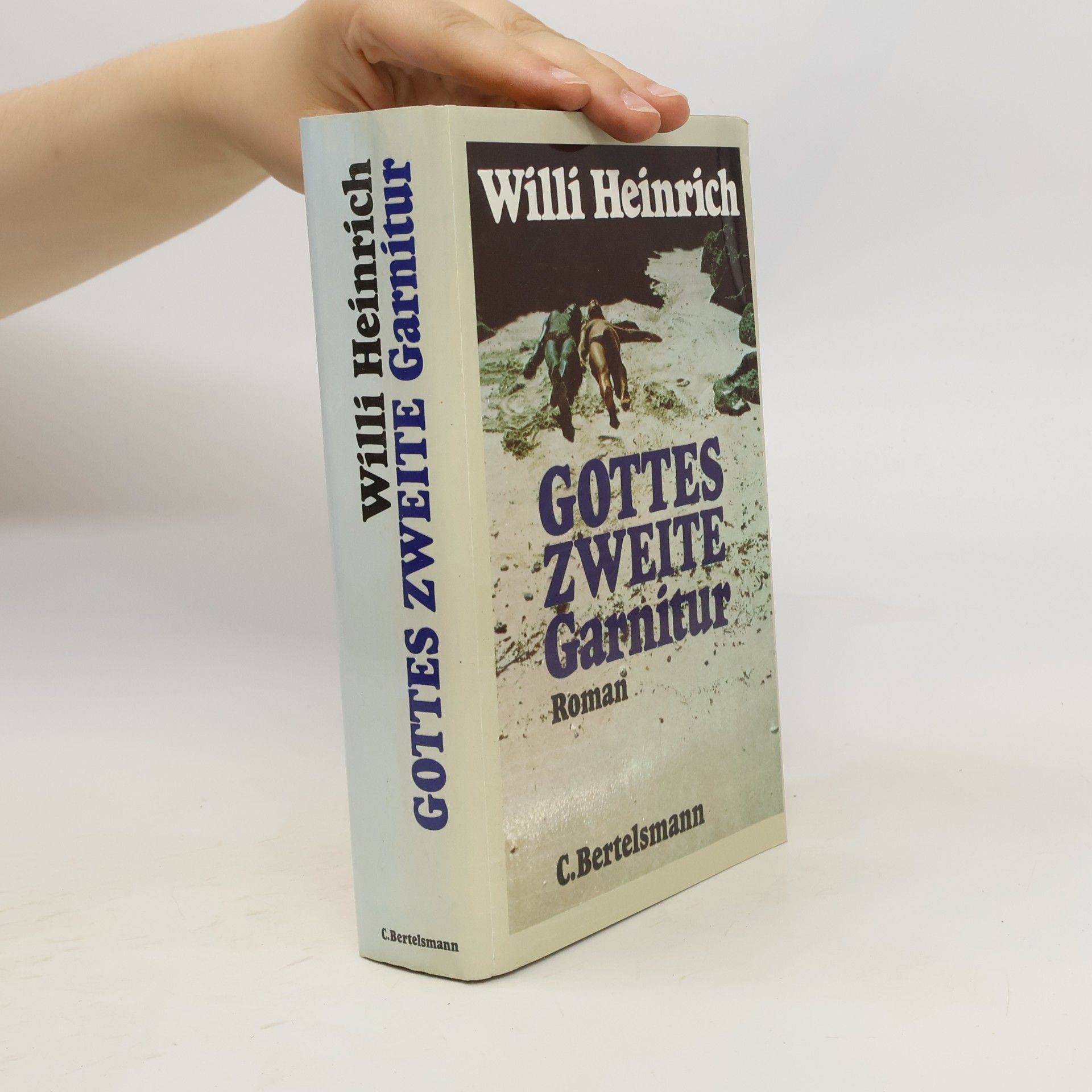 Willi Heinrich Gottes zweite Garnitur