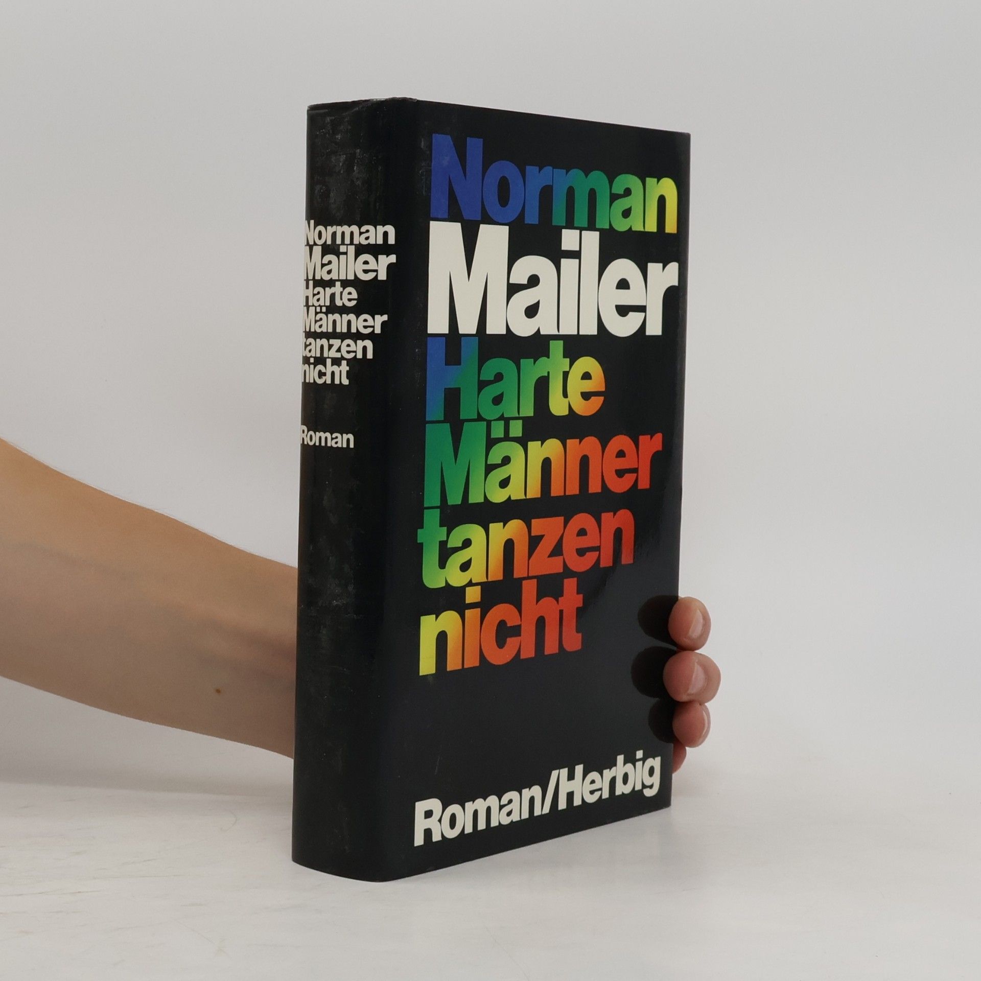 Norman Mailer Harte Männer tanzen nicht