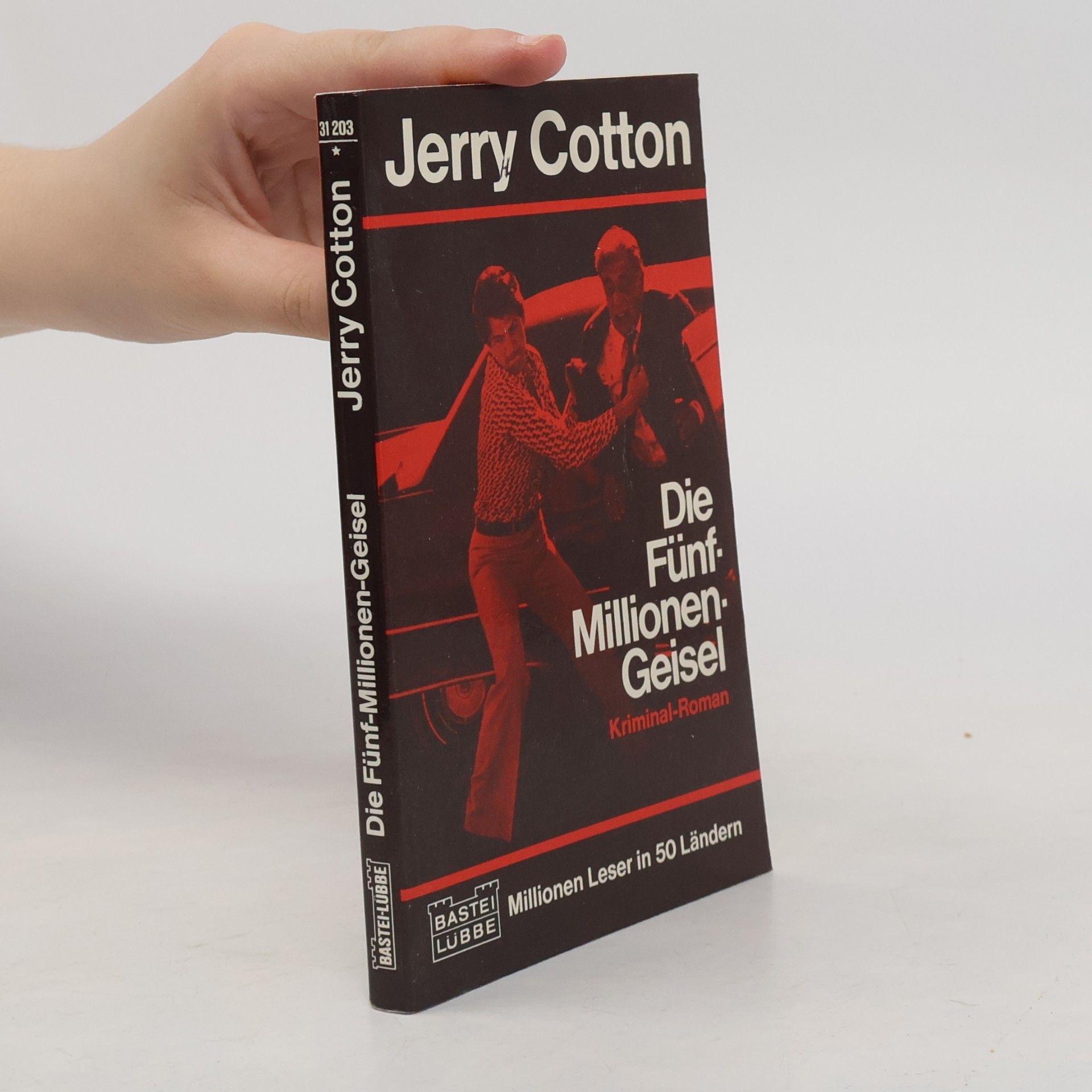 Jerry Cotton Jerry Cotton - 31203: Die Fünf-Millionen-Geisel