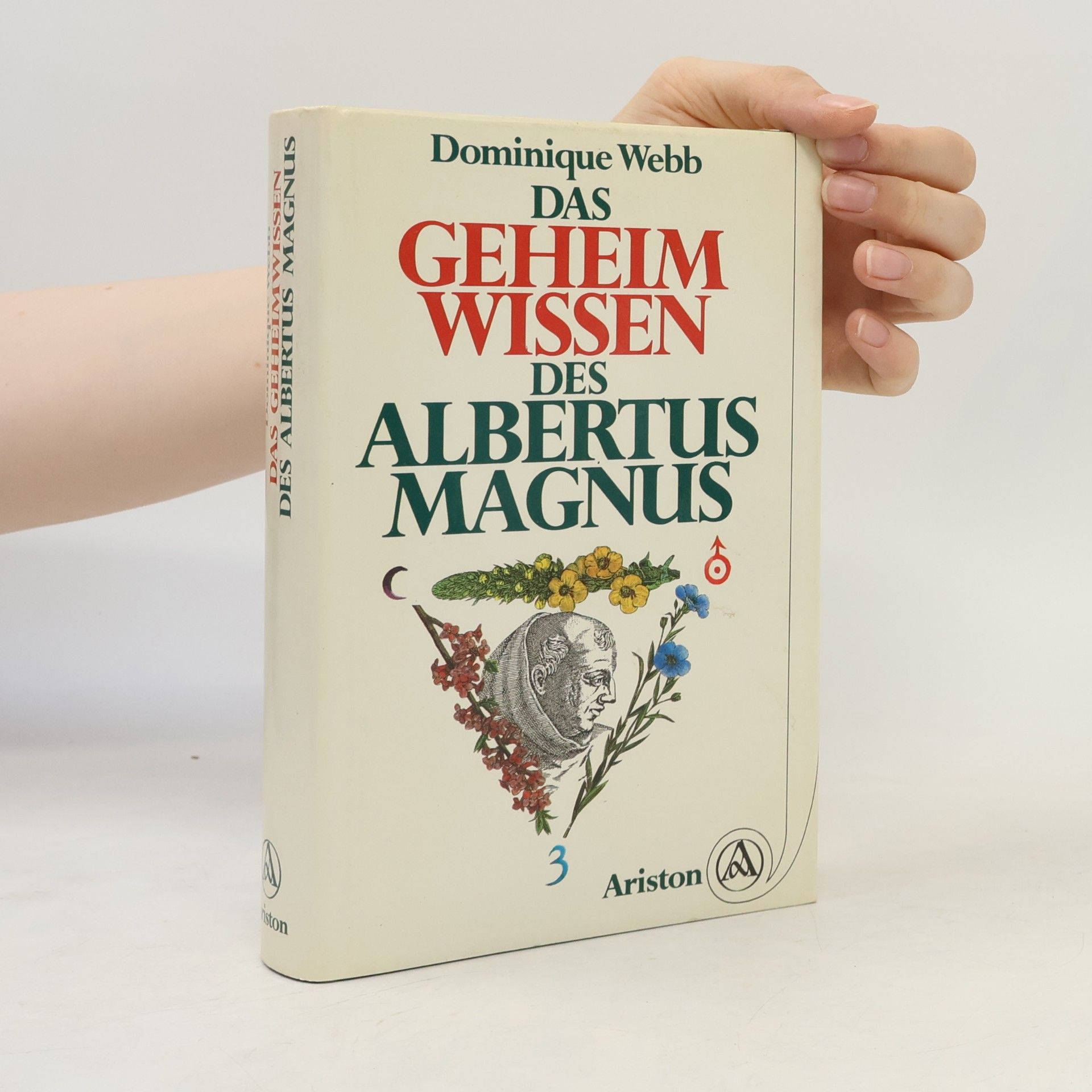 Dominique Webb Das Geheimwissen des Albertus Magnus