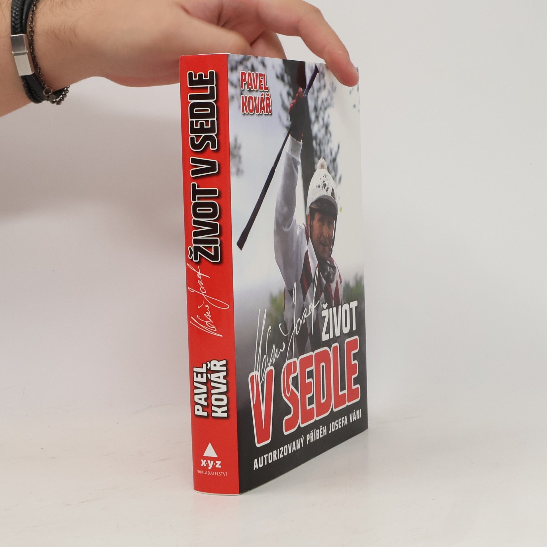 Pavel Kovář Život v sedle. Autorizovaný příběh Josefa Váni