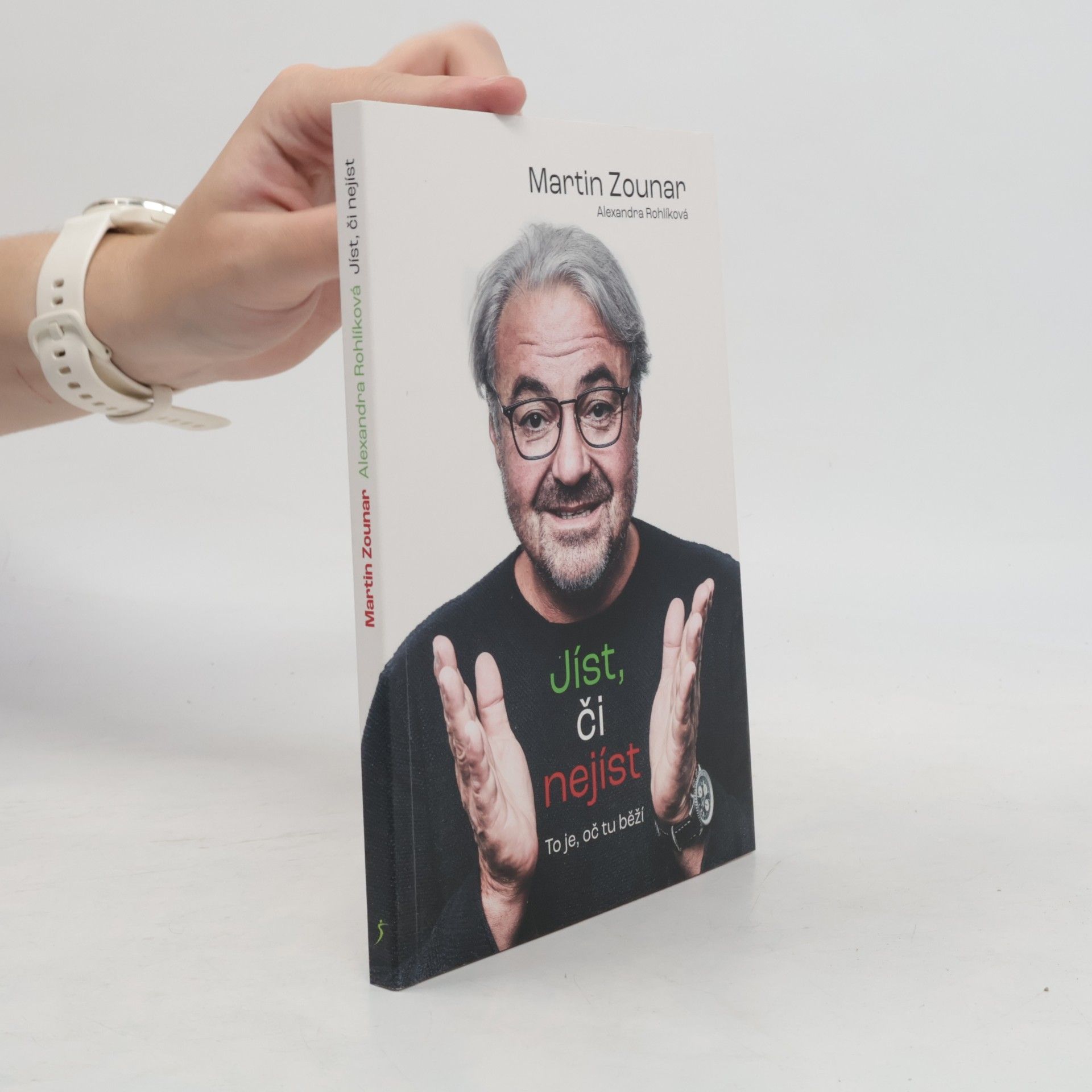 Martin Zounar Jíst, či nejíst : to je, oč tu běží