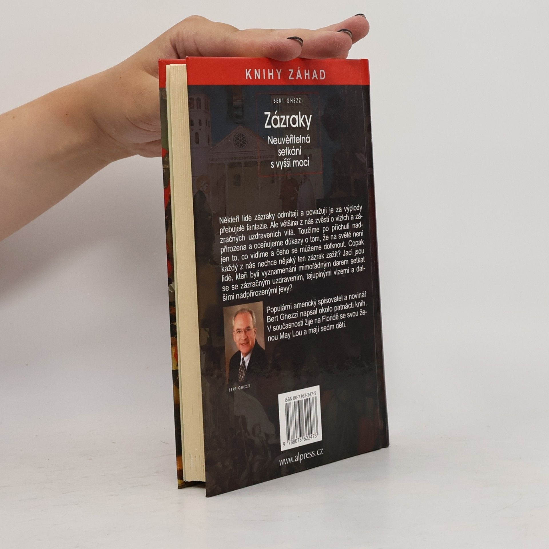 Bert Ghezzi Zázraky - neuvěřitelná setkání s vyšší mocí