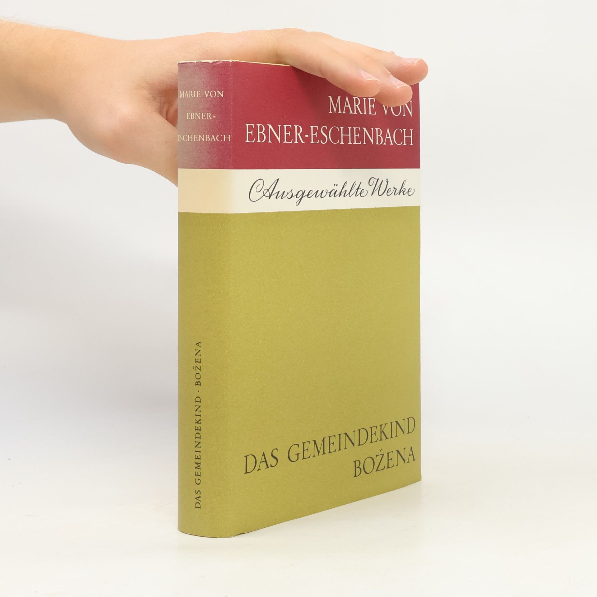 Marie von Ebner-Eschenbach Ausgewählte Werke. Das Gemeindekind. Božena