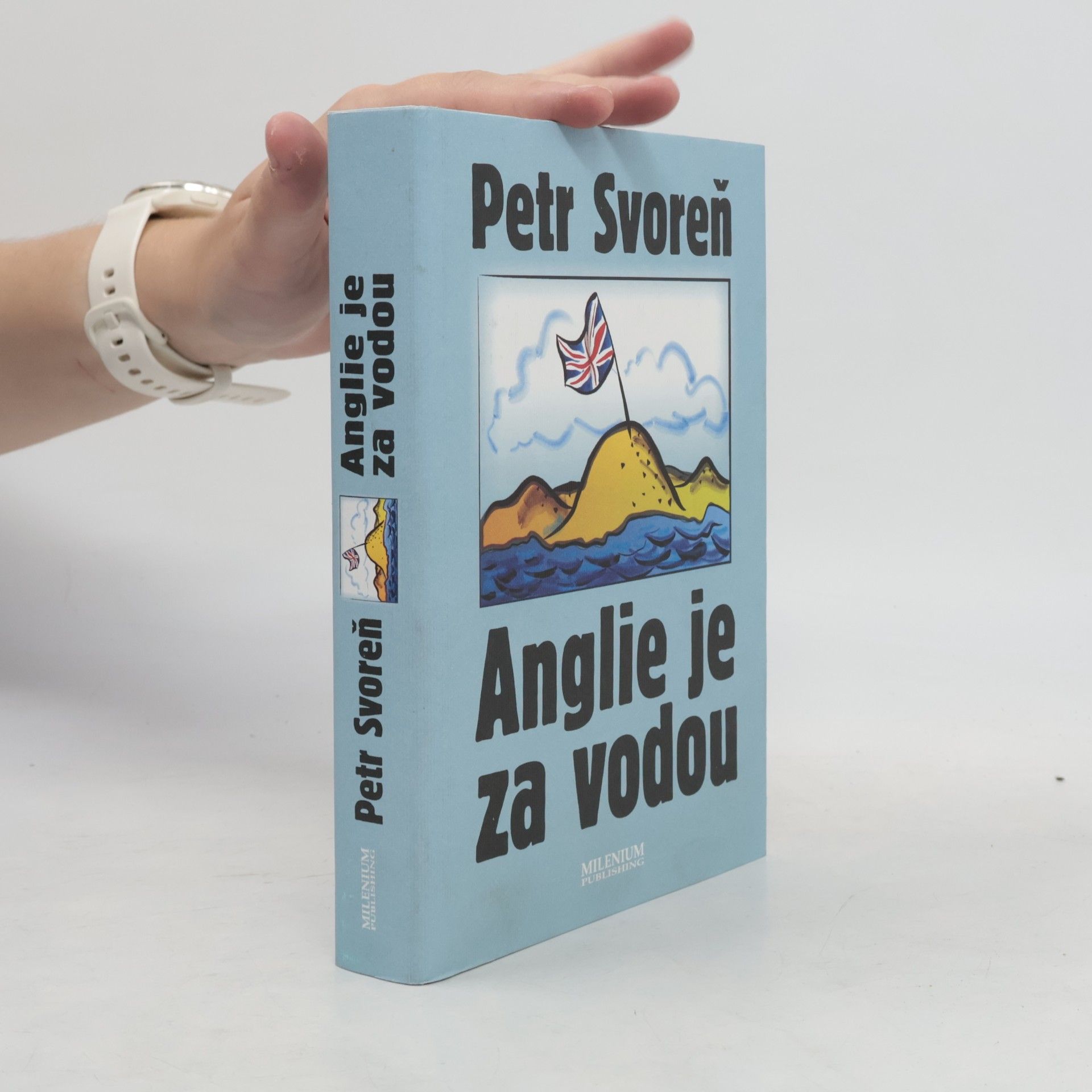 Petr Svoreň Anglie je za vodou