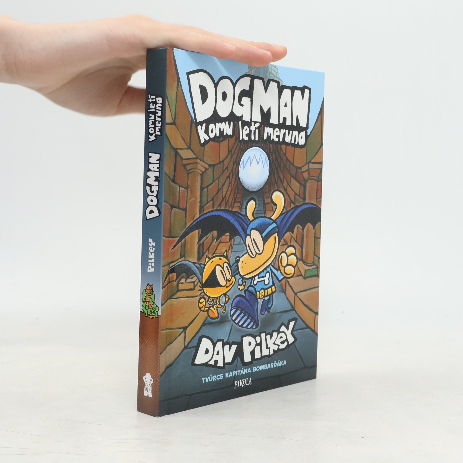 Dav Pilkey Dogman: Komu letí meruna