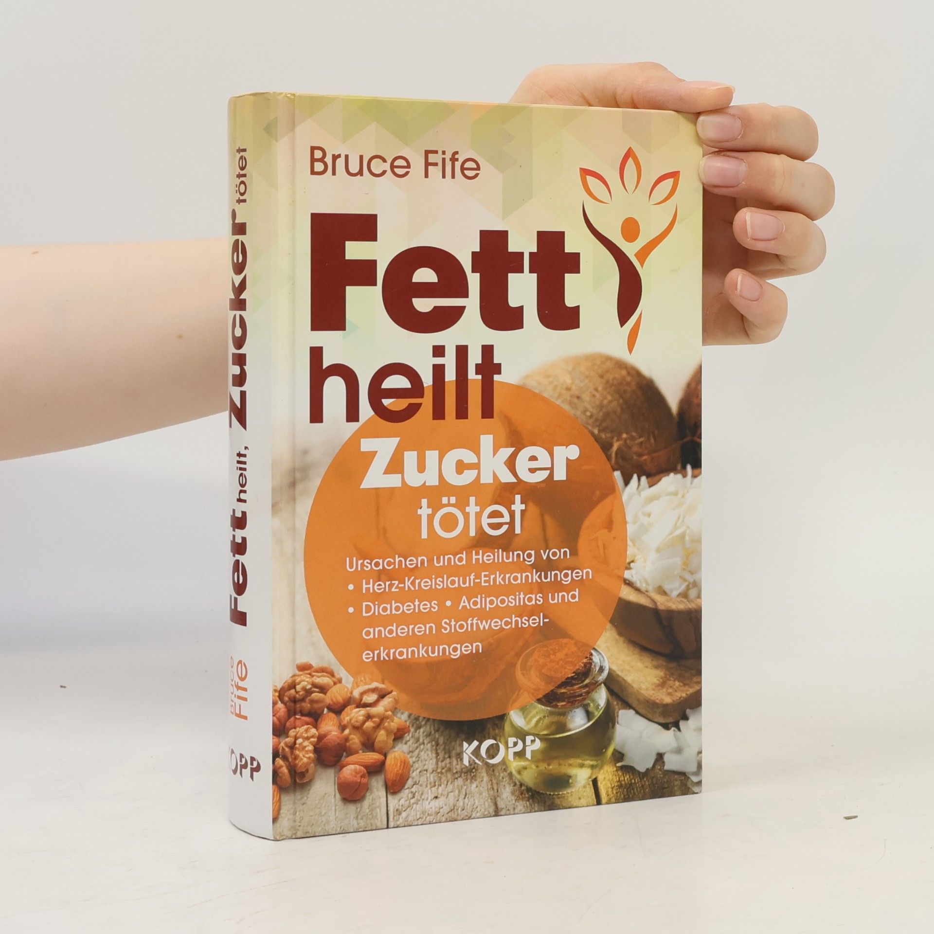 Bruce Fife Fett heilt, Zucker tötet