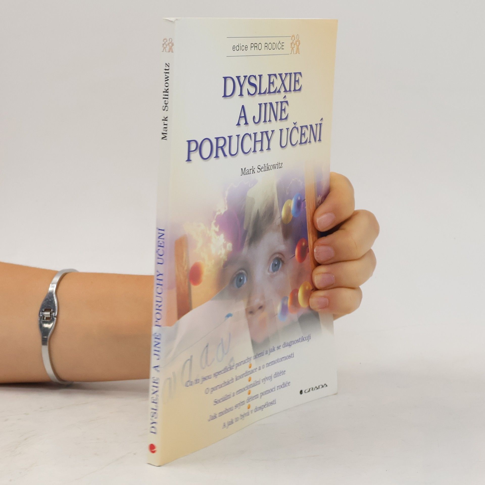 Mark Selikowitz Dyslexie a jiné poruchy učení